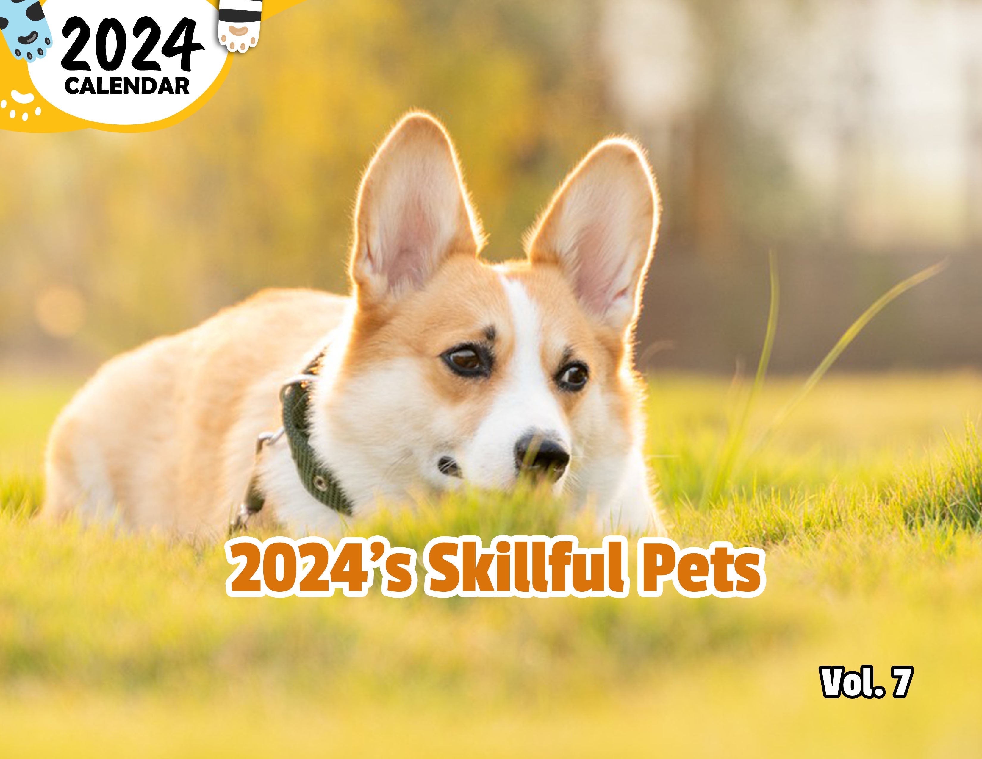 2024's Skillful Pets Volume Seven: 2024 Wall Calendar (Published)