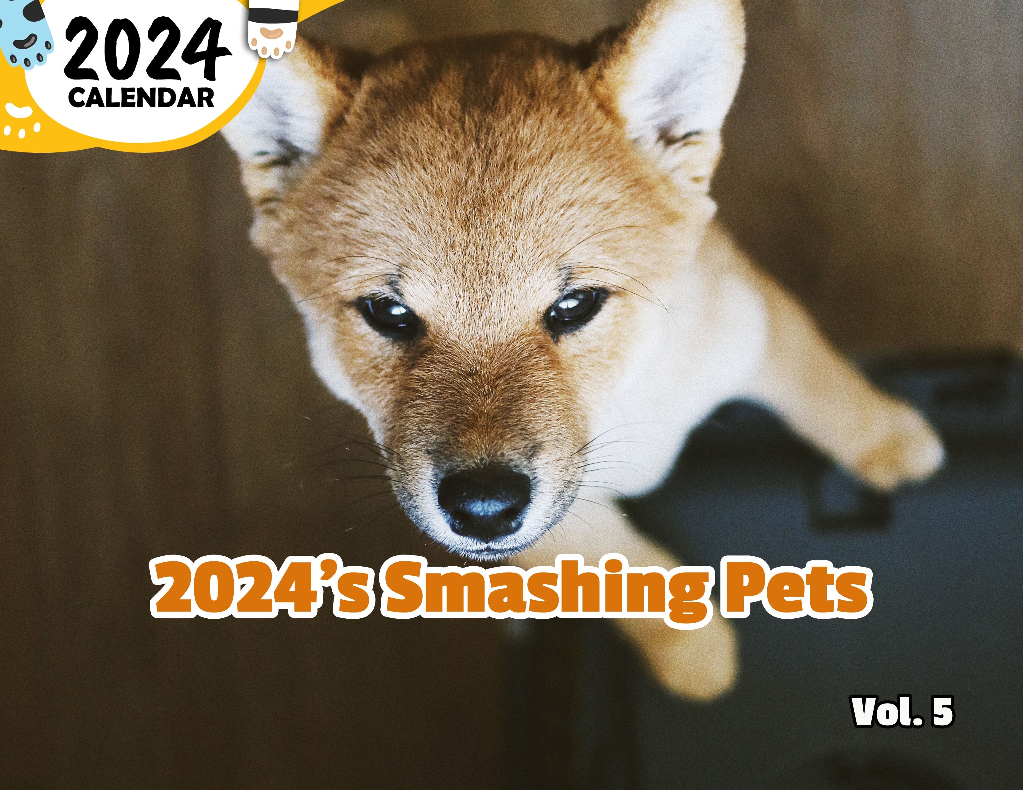 2024's Smashing Pets Volume Five: 2024 Wall Calendar (Published)
