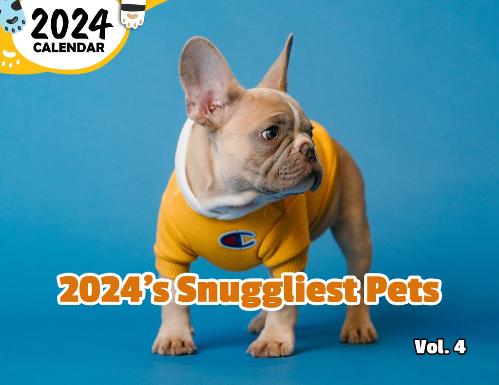 2024's Snuggliest Pets Volume Four: 2024 Wall Calendar (Published)
