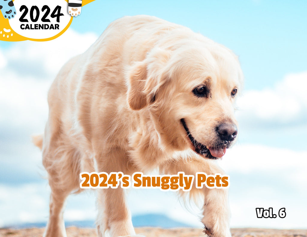 2024's Snuggly Pets Volume Six: 2024 Wall Calendar (Published)