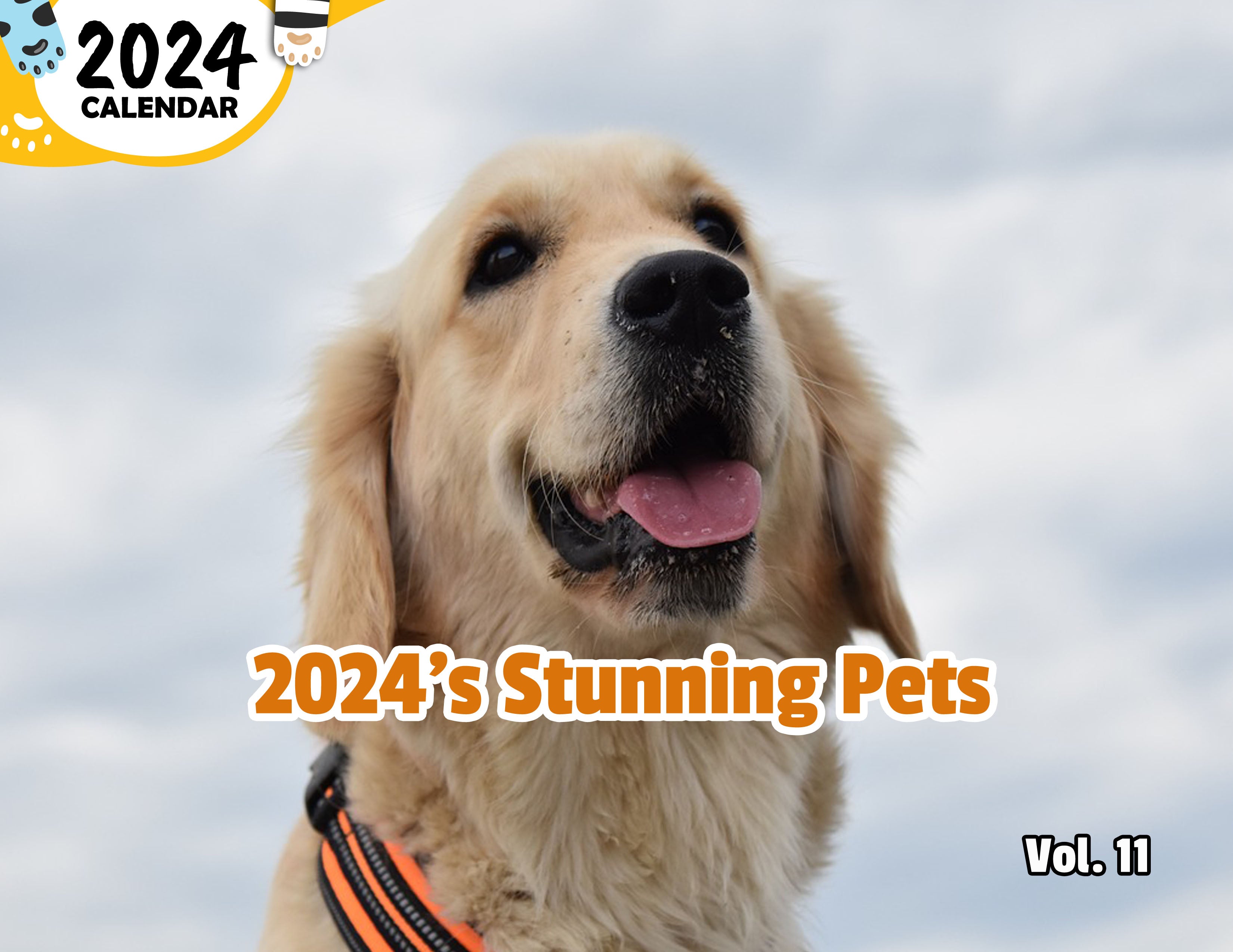2024's Stunning Pets Volume Eleven: 2024 Wall Calendar (Published)
