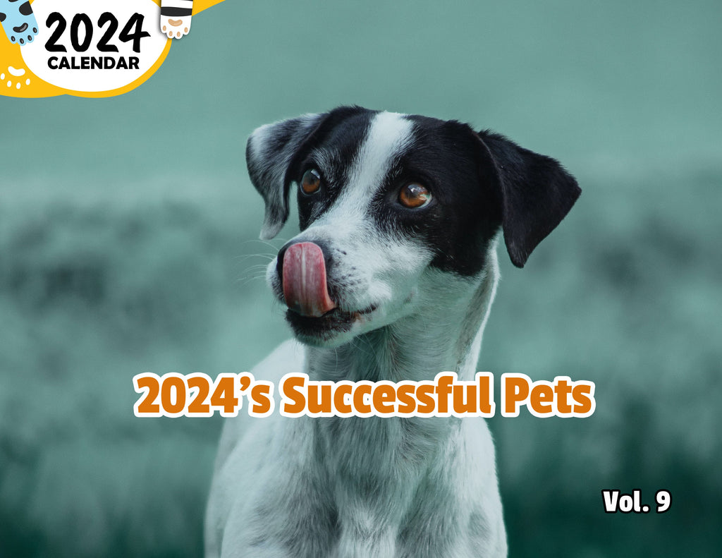 2024's Successful Pets Volume Nine: 2024 Wall Calendar (Published)