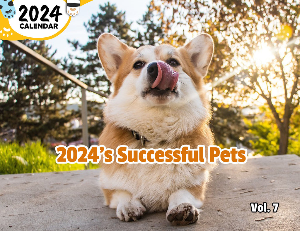 2024's Successful Pets Volume Seven: 2024 Wall Calendar (Published)