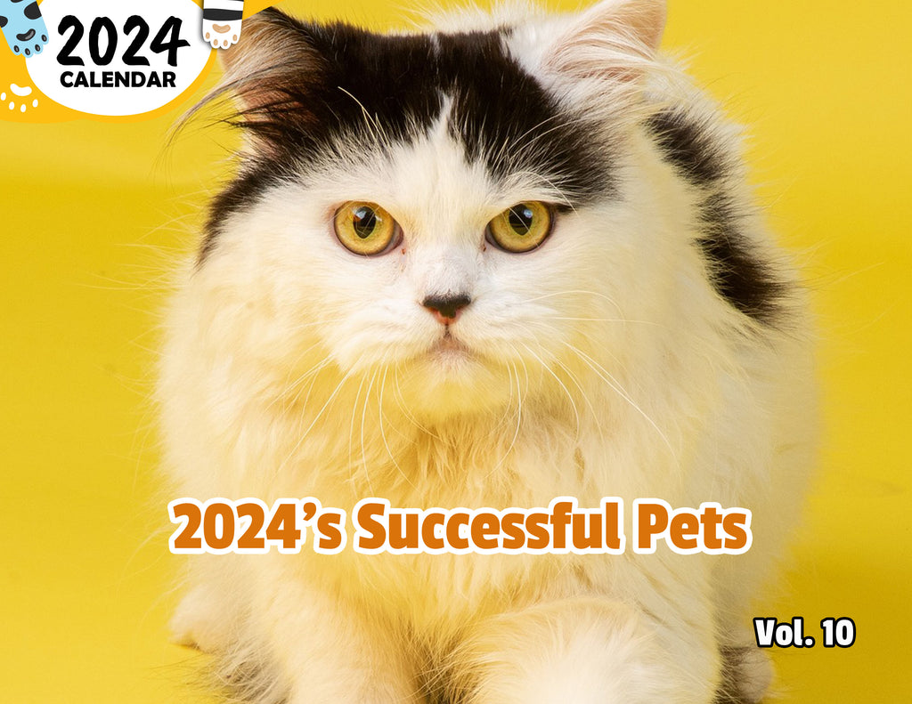 2024's Successful Pets Volume Ten: 2024 Wall Calendar (Published)