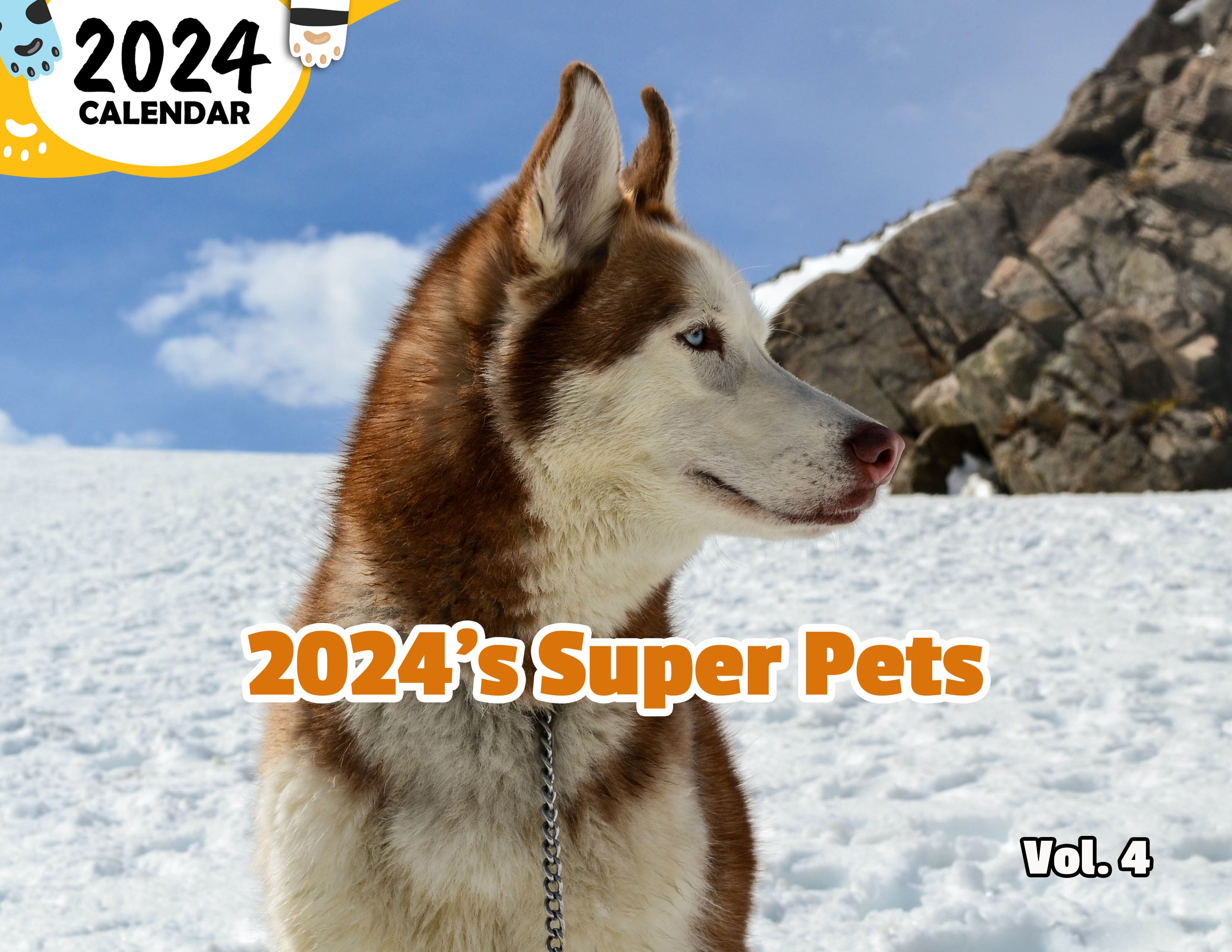 2024's Super Pets Volume Four: 2024 Wall Calendar (Published)