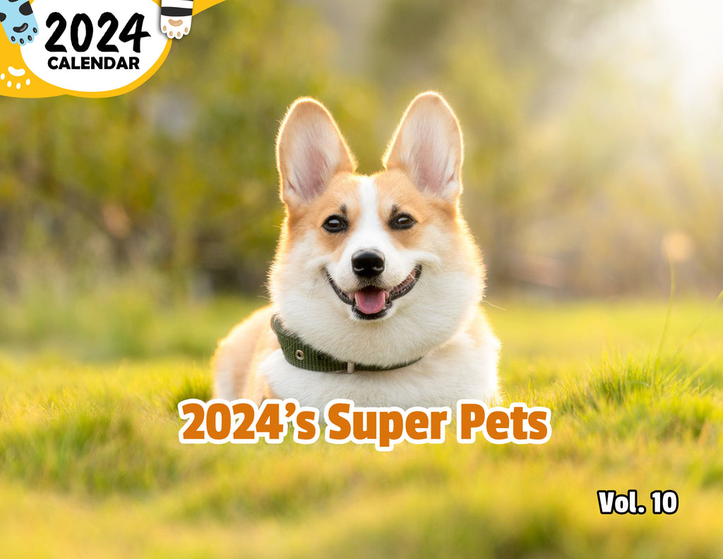 2024's Super Pets Volume Ten: 2024 Wall Calendar (Published)