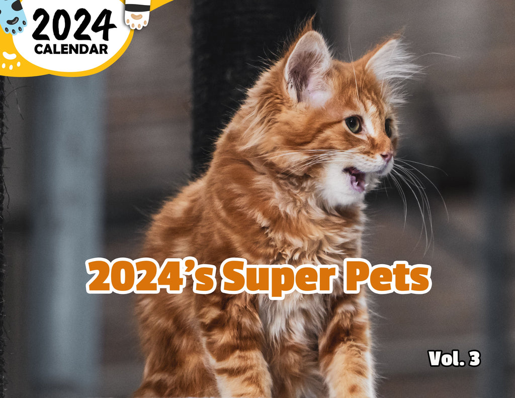 2024's Super Pets Volume Three: 2024 Wall Calendar (Published)