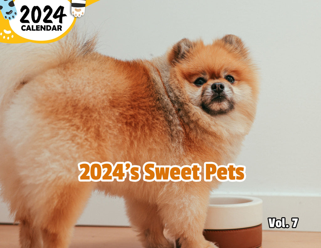 2024's Sweet Pets Volume Seven: 2024 Wall Calendar (Published)