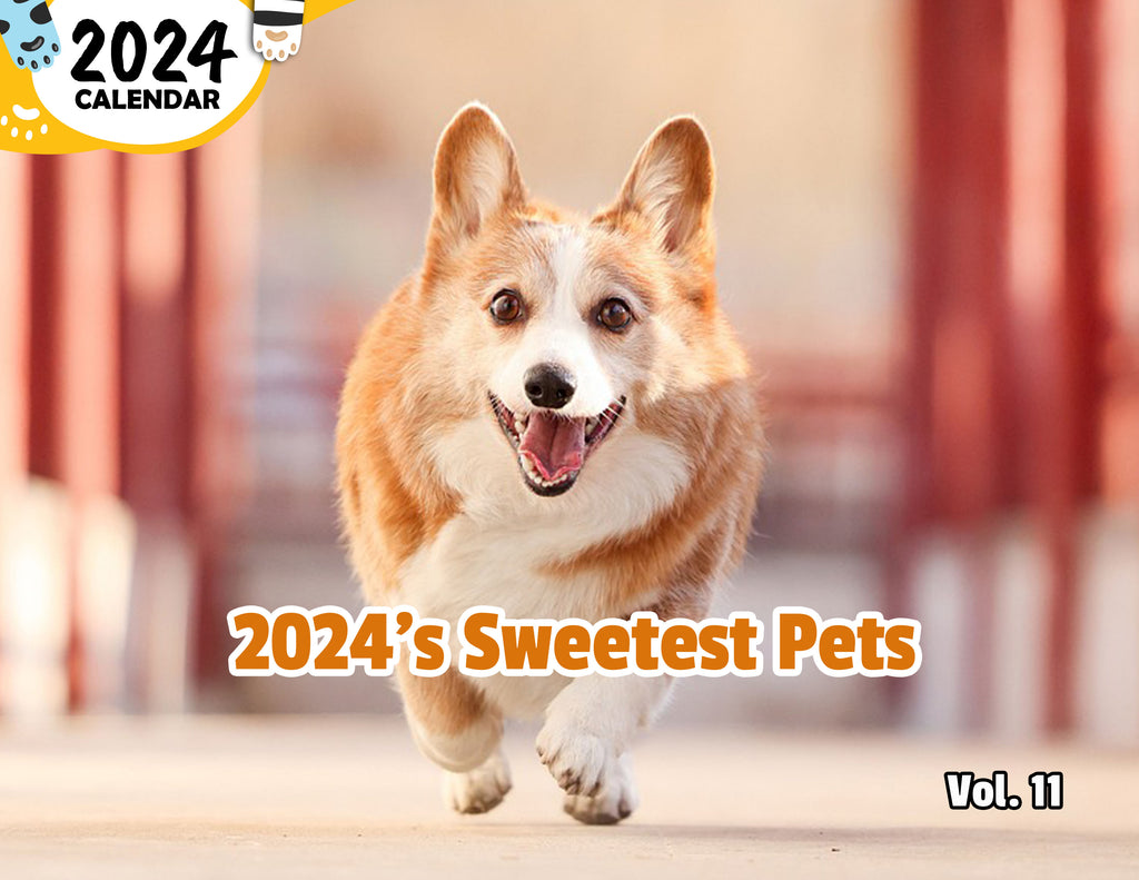 2024's Sweetest Pets Volume Eleven: 2024 Wall Calendar (Published)