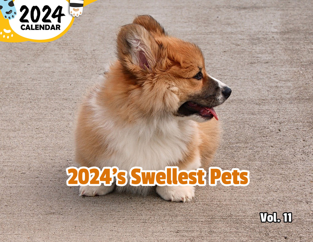 2024's Swellest Pets Volume Eleven: 2024 Wall Calendar (Published)