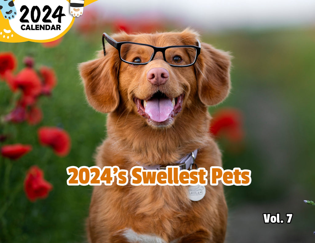 2024's Swellest Pets Volume Seven: 2024 Wall Calendar (Published)