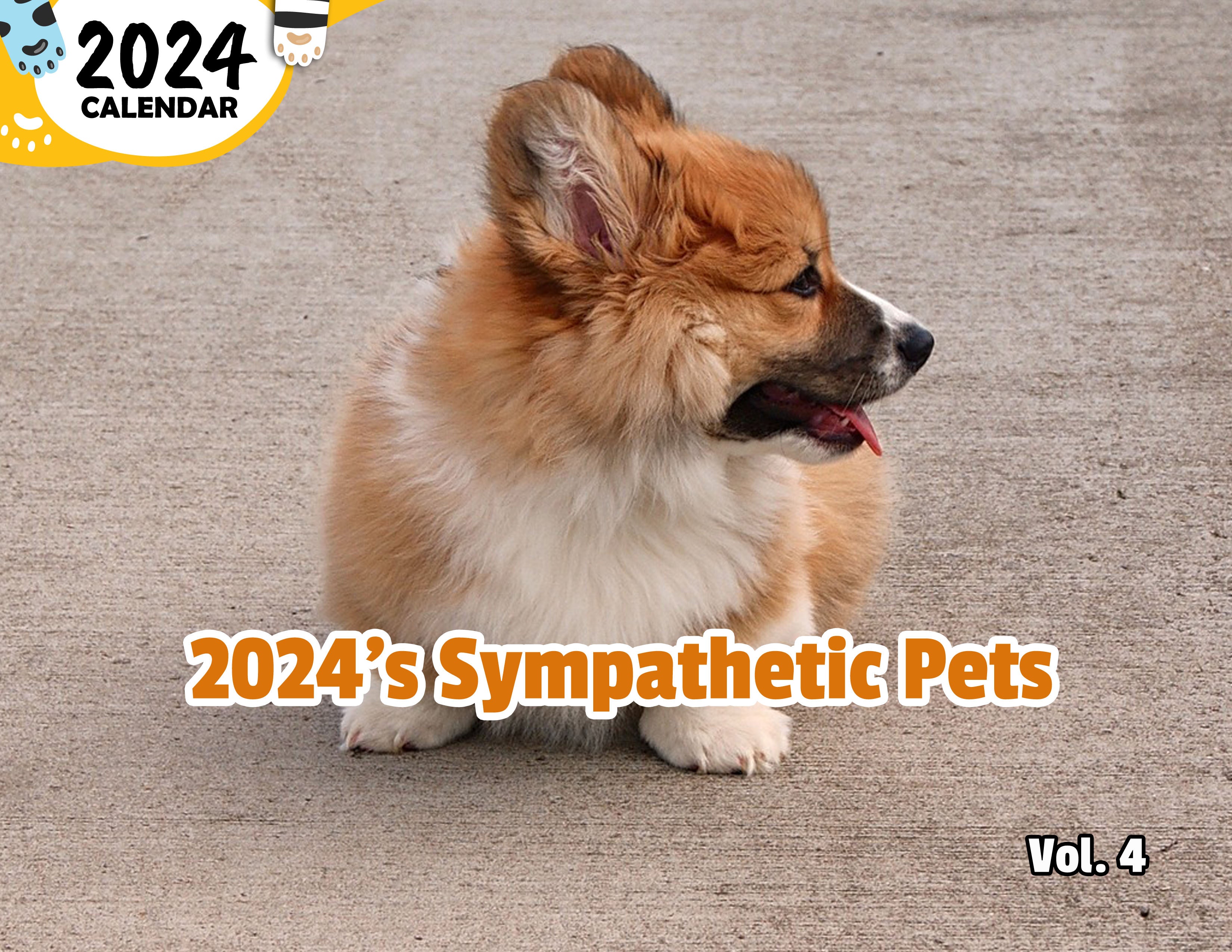 2024's Sympathetic Pets Volume Four: 2024 Wall Calendar (Published)