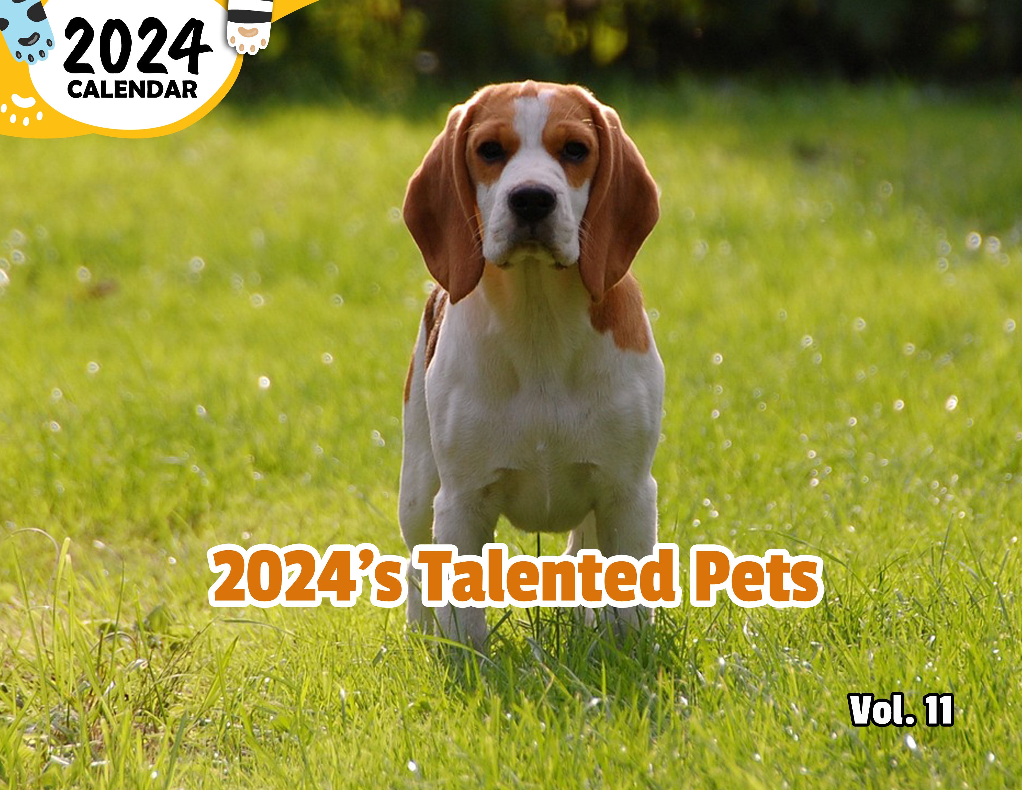 2024's Talented Pets Volume Eleven: 2024 Wall Calendar (Published)