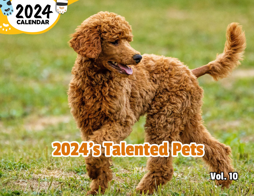 2024's Talented Pets Volume Ten: 2024 Wall Calendar (Published)