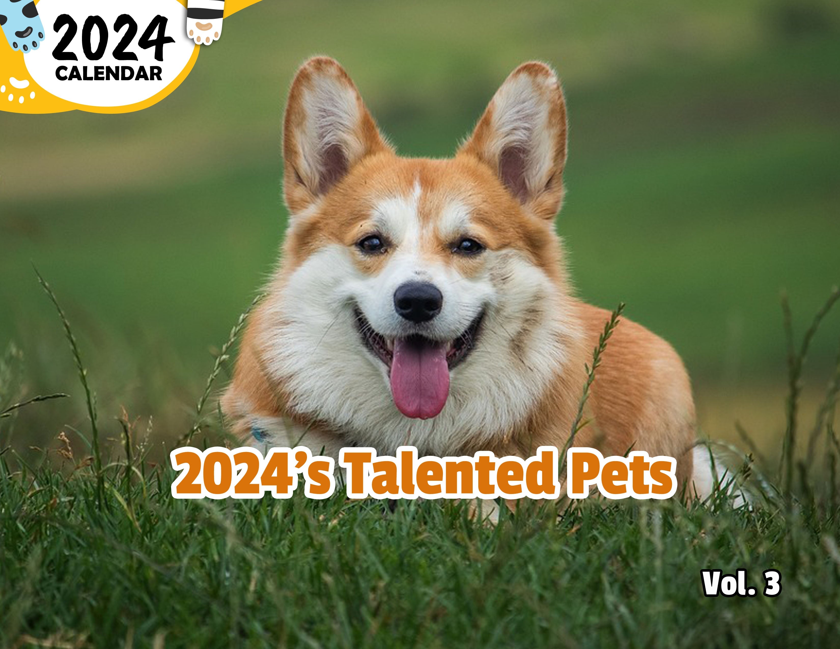2024's Talented Pets Volume Three: 2024 Wall Calendar (Published)