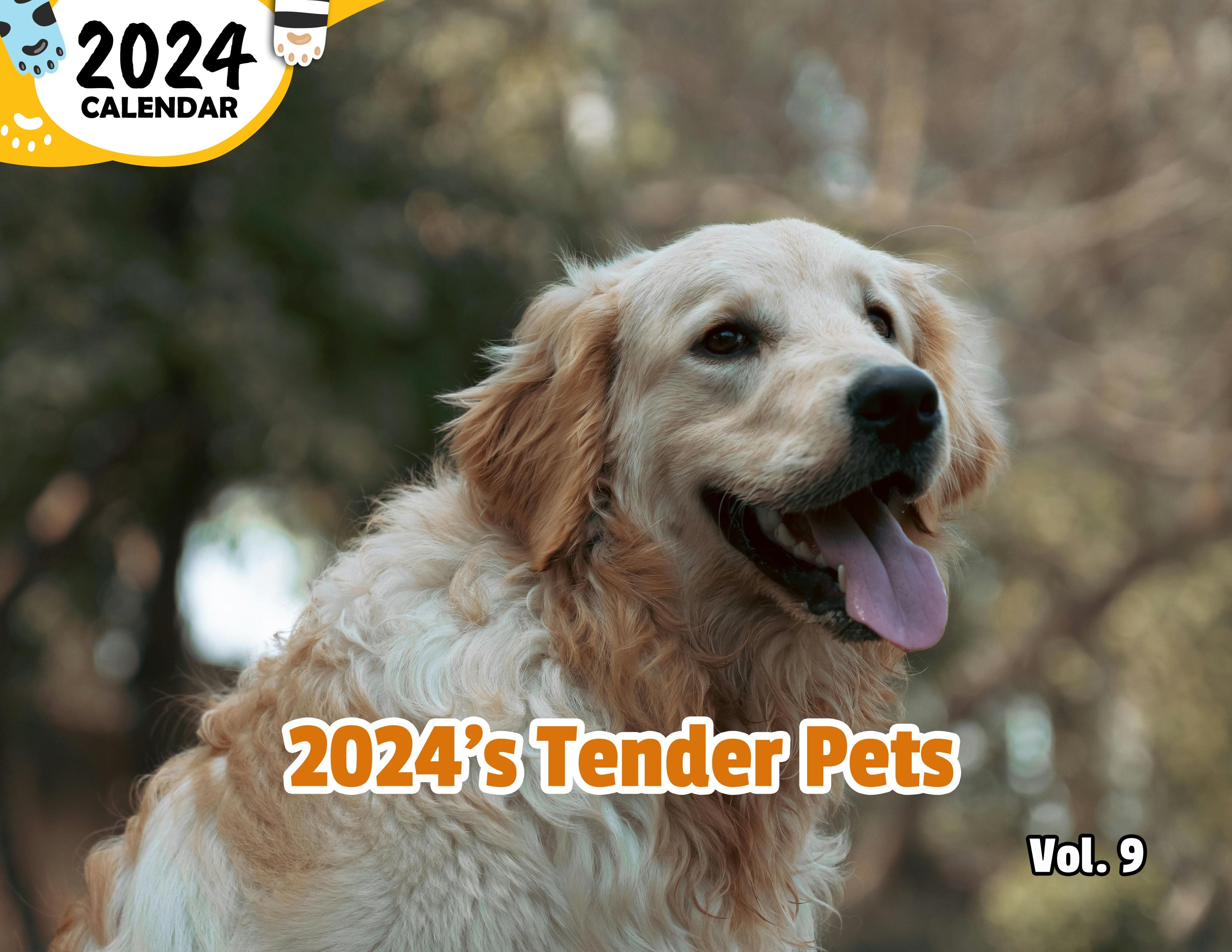 2024's Tender Pets Volume Nine: 2024 Wall Calendar (Published)
