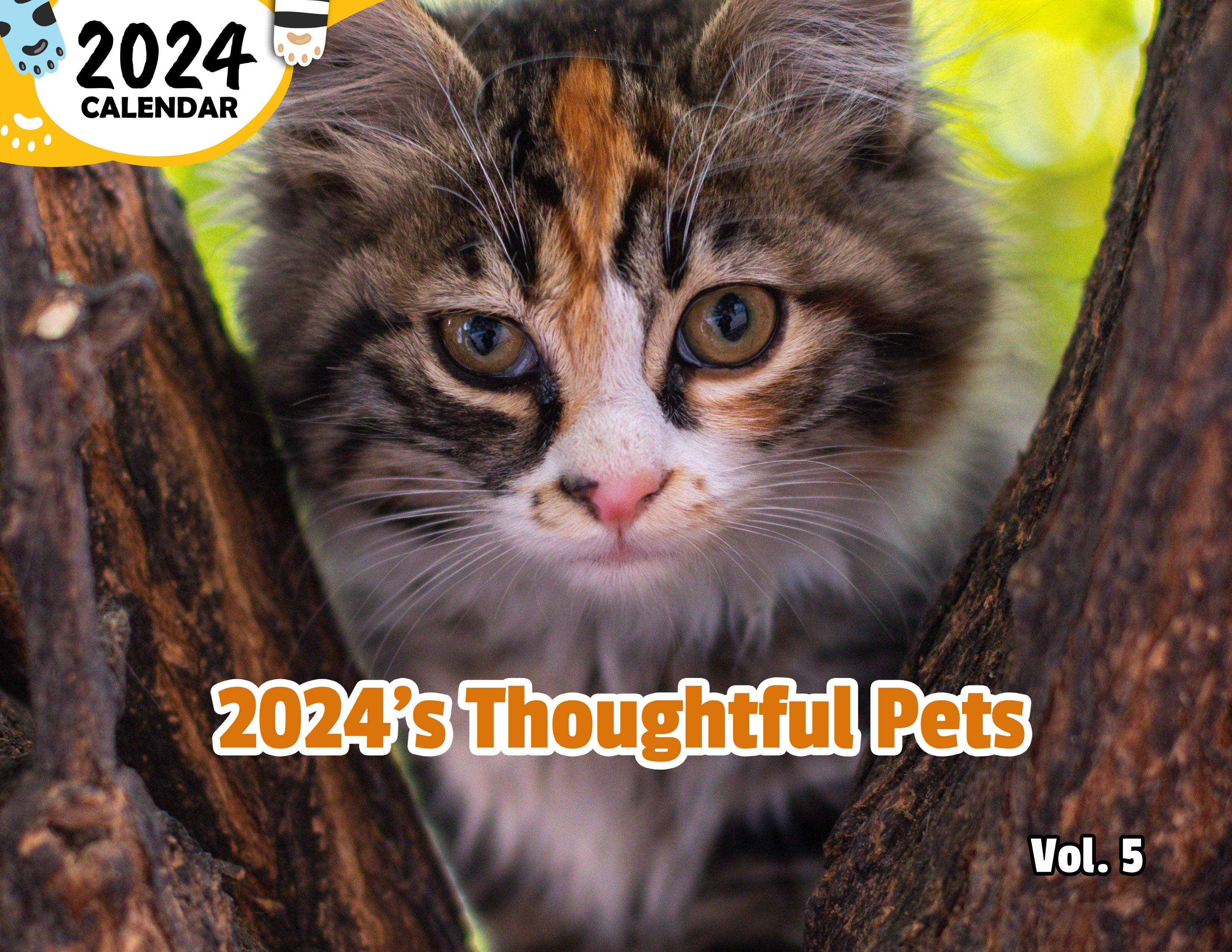 2024's Thoughtful Pets Volume Five: 2024 Wall Calendar (Published)