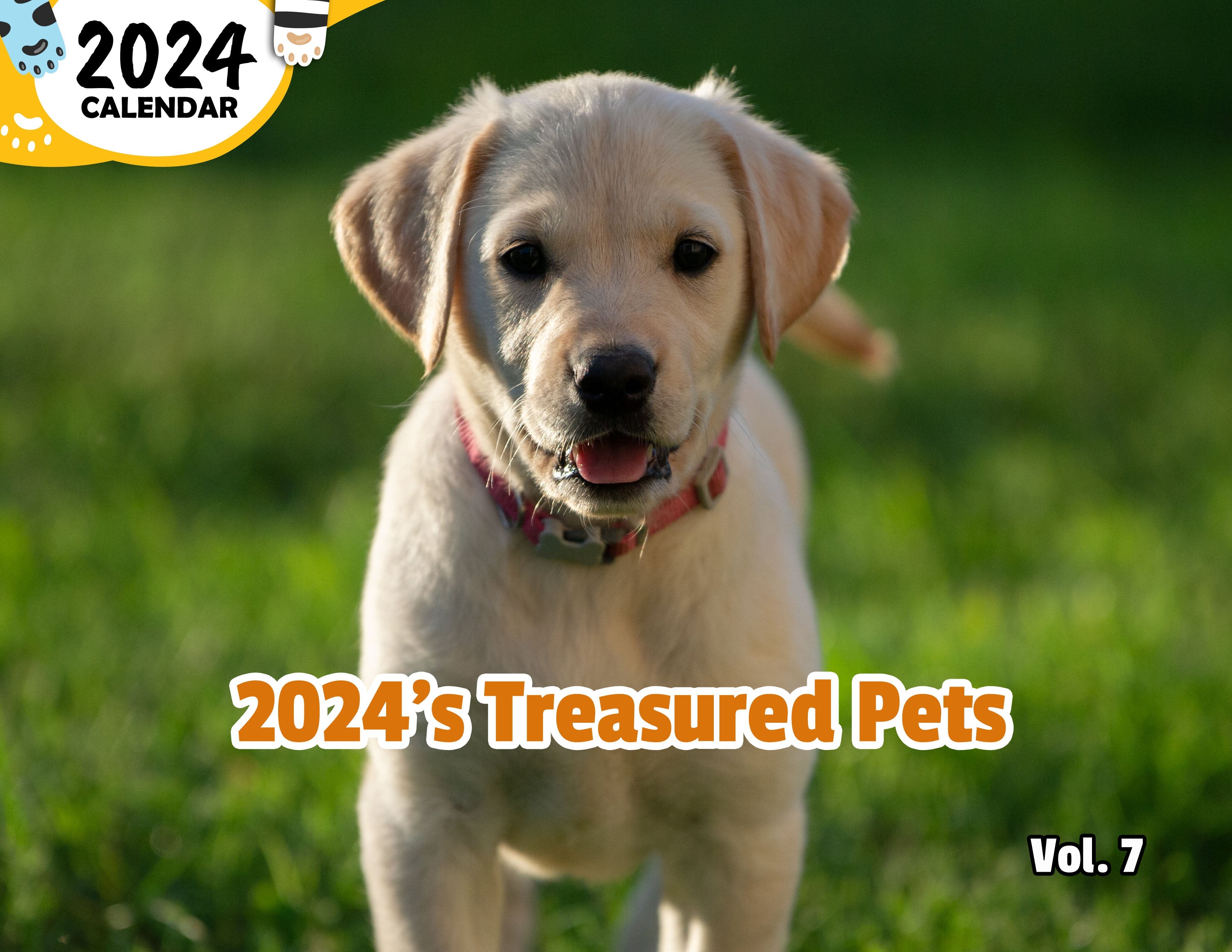 2024's Treasured Pets Volume Seven: 2024 Wall Calendar (Published)