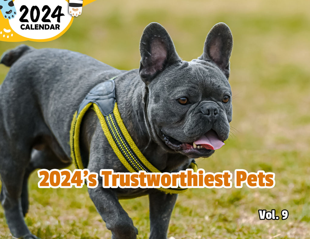 2024's Trustworthiest Pets Volume Nine: 2024 Wall Calendar (Published)