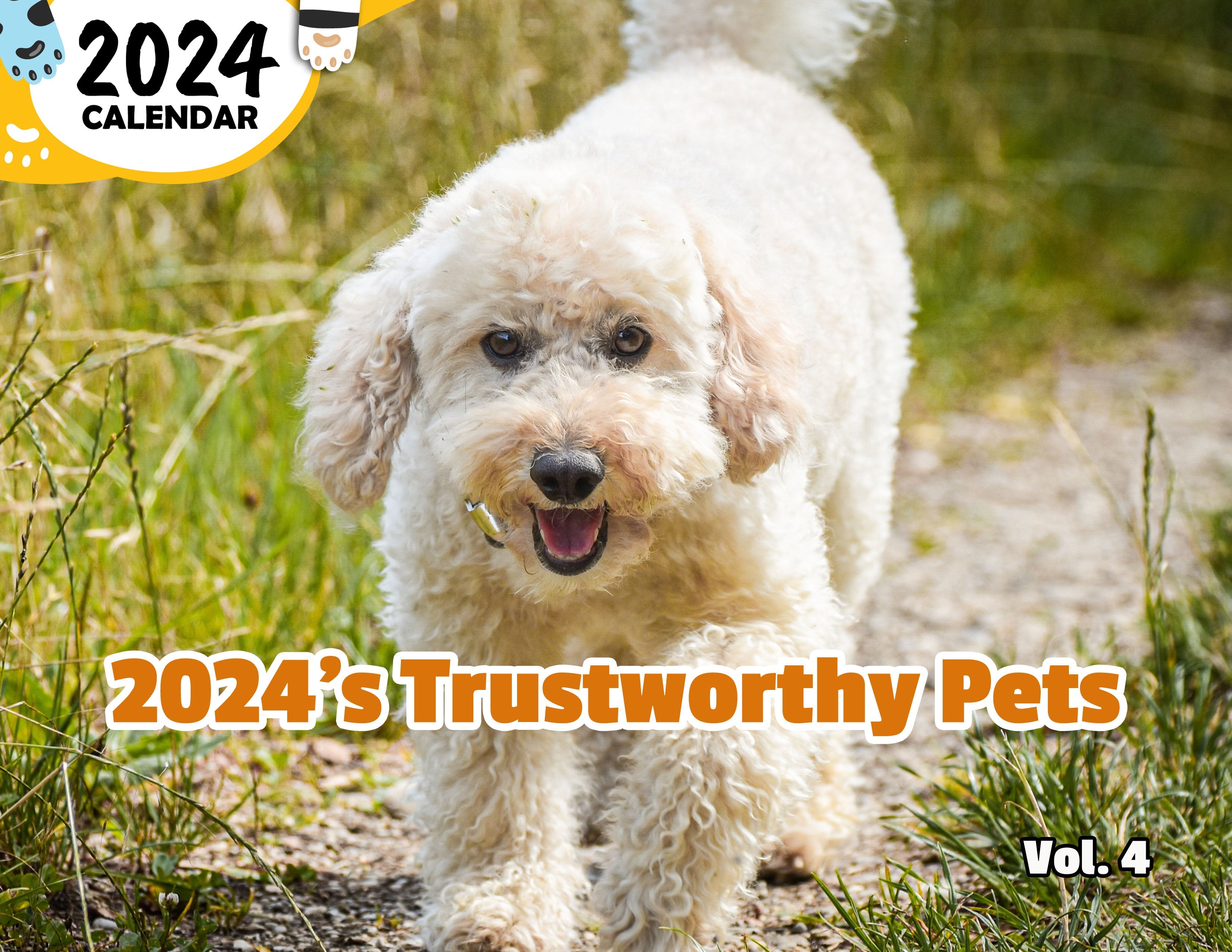 2024's Trustworthy Pets Volume Four: 2024 Wall Calendar (Published)