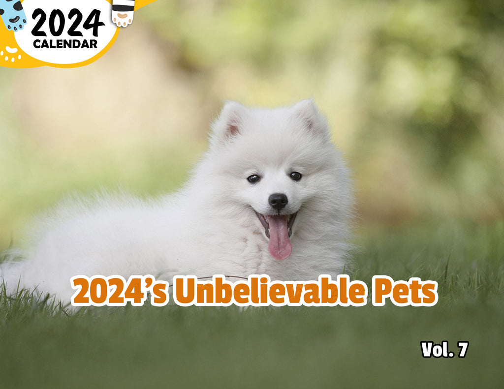2024's Unbelievable Pets Volume Seven: 2024 Wall Calendar (Published)