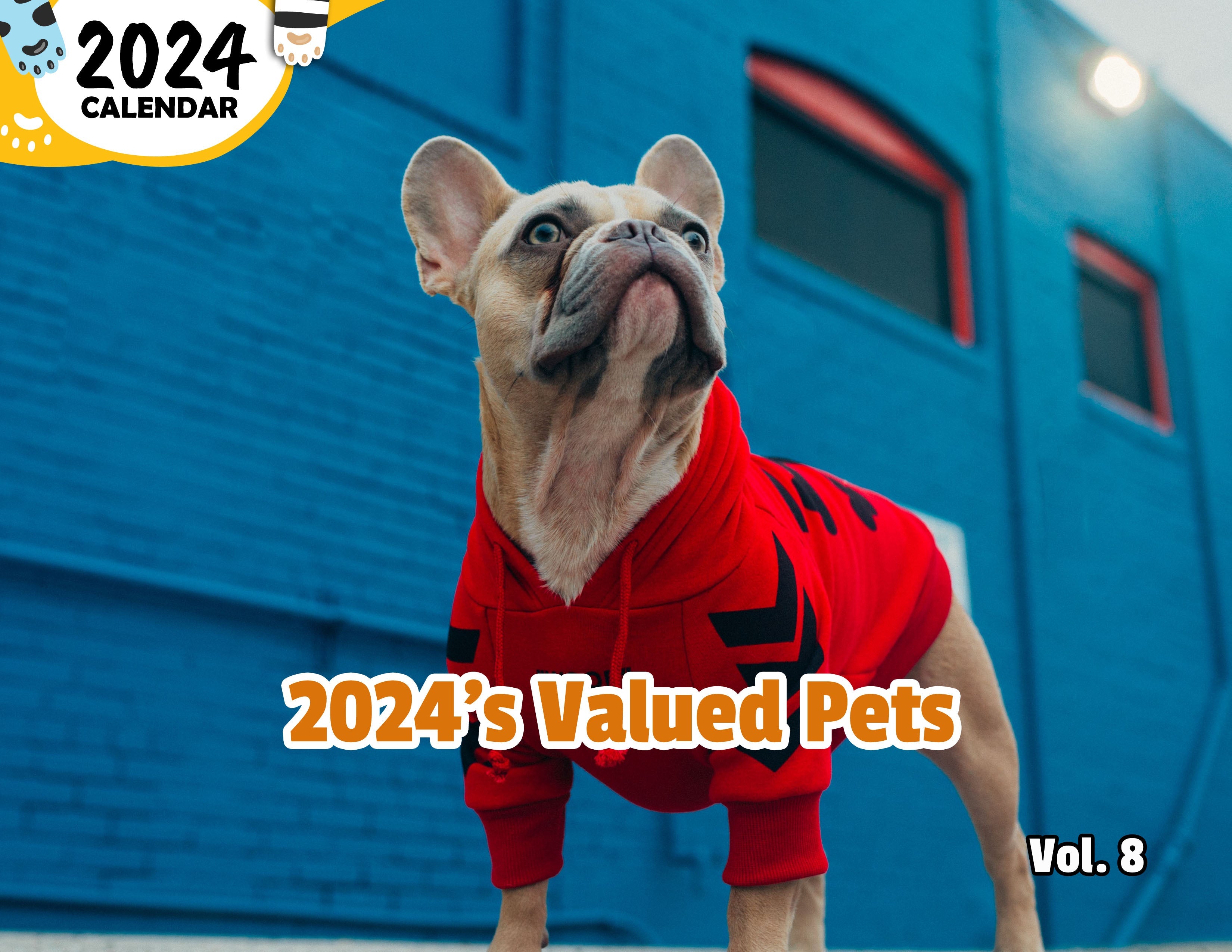 2024's Valued Pets Volume Eight: 2024 Wall Calendar (Published)