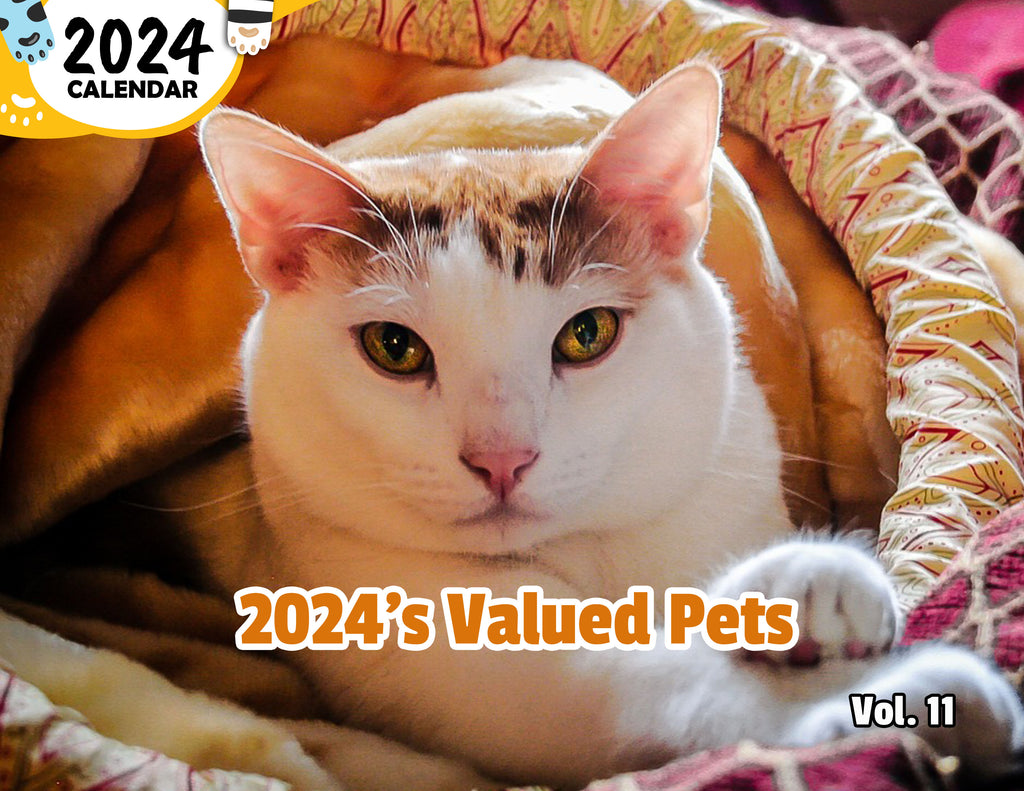 2024's Valued Pets Volume Eleven: 2024 Wall Calendar (Published)