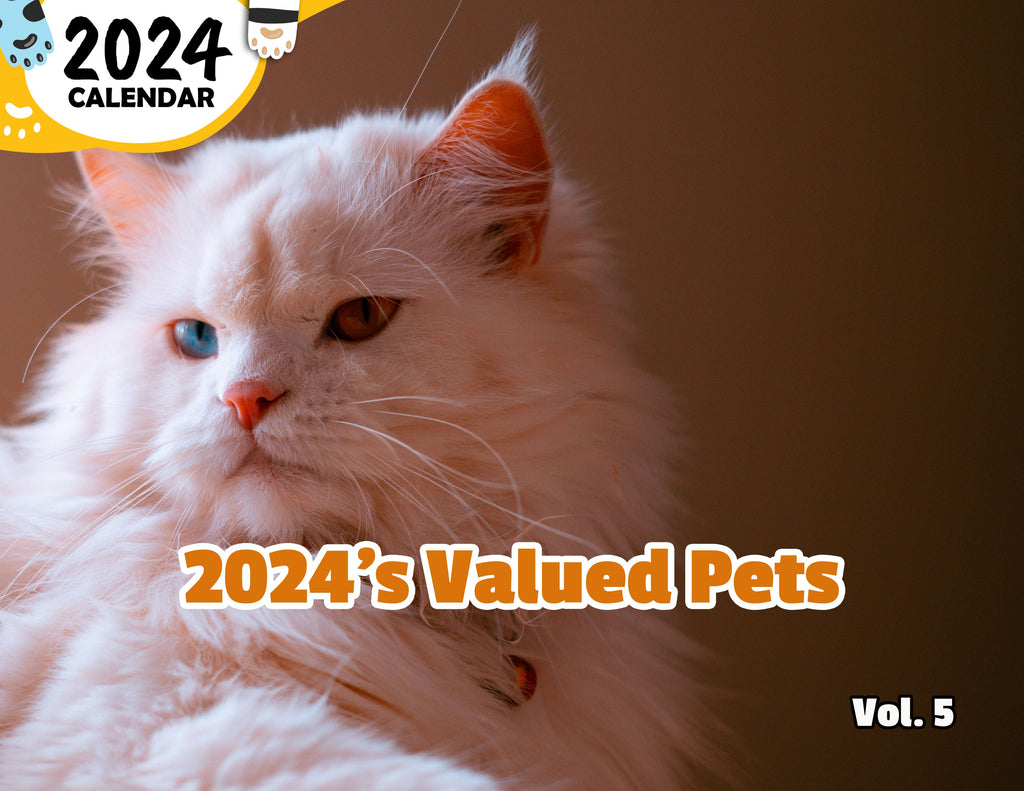 2024's Valued Pets Volume Five: 2024 Wall Calendar (Published)