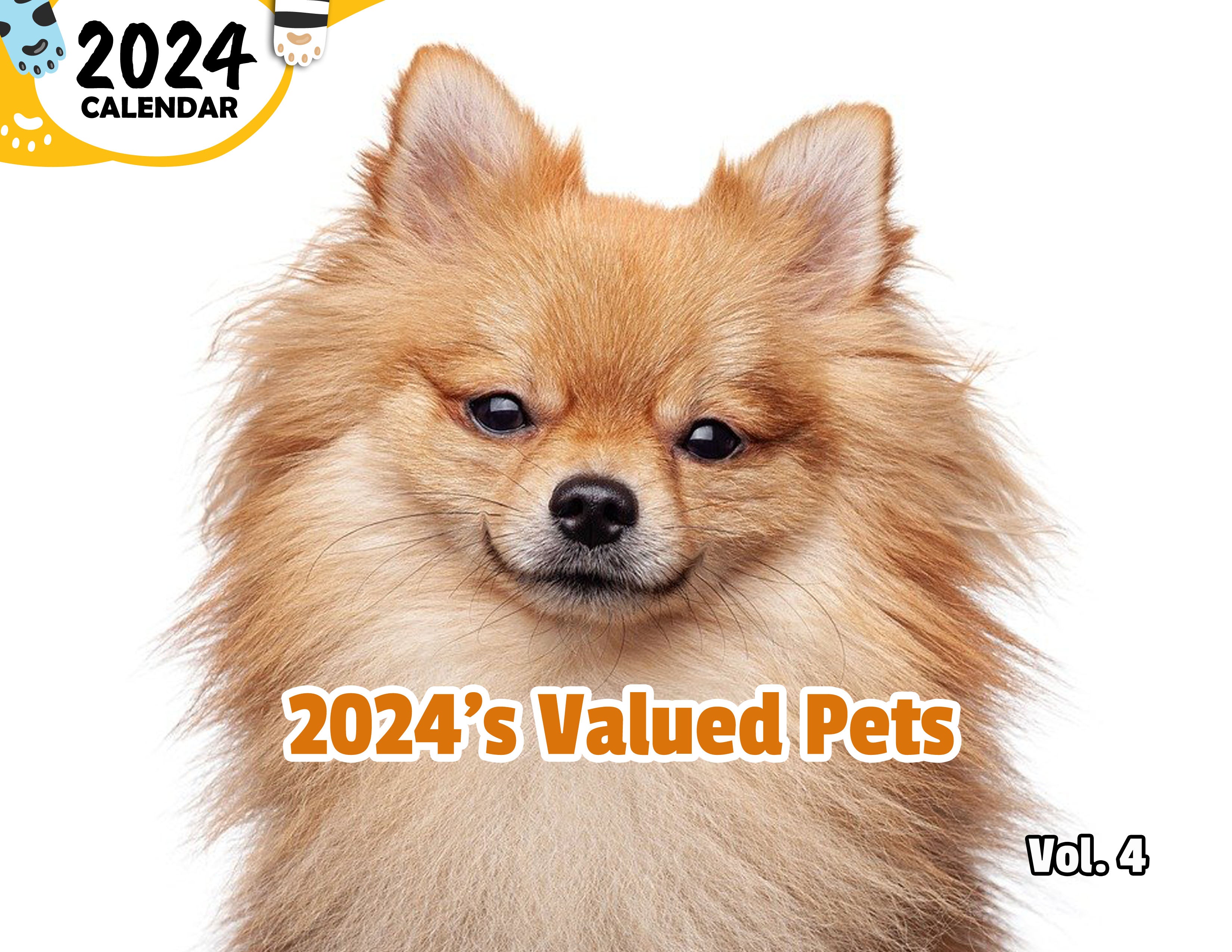 2024's Valued Pets Volume Four: 2024 Wall Calendar (Published)