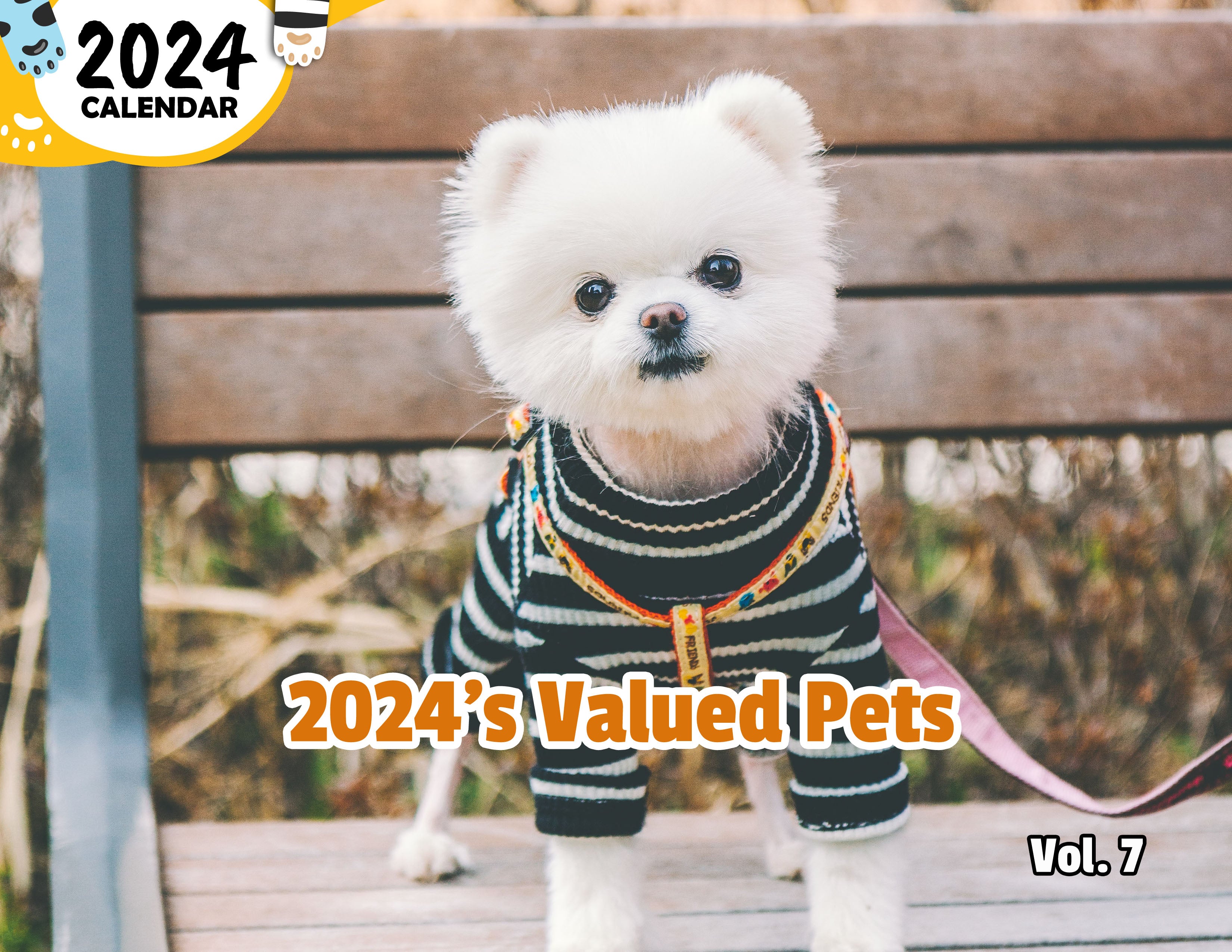 2024's Valued Pets Volume Seven: 2024 Wall Calendar (Published)