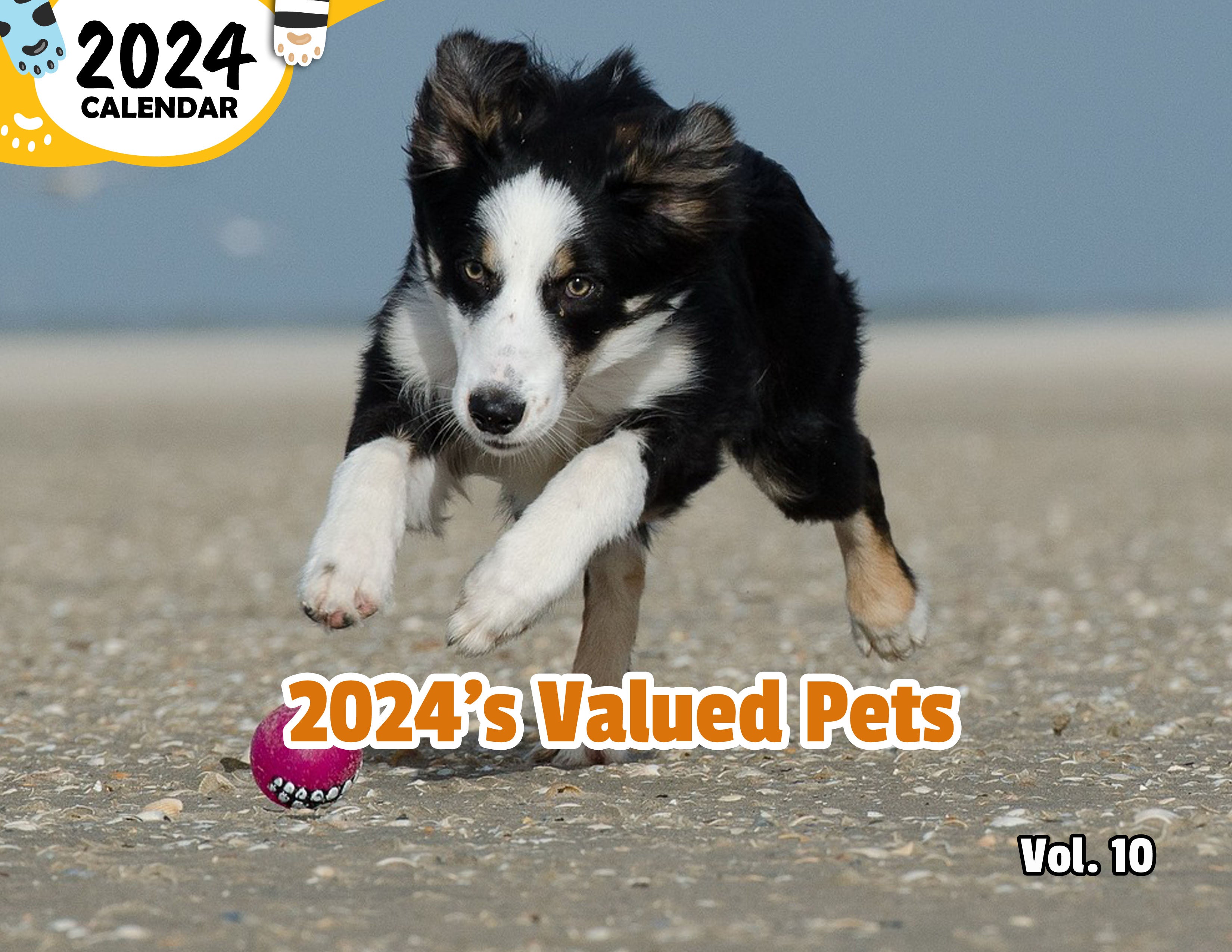 2024's Valued Pets Volume Ten: 2024 Wall Calendar (Published)