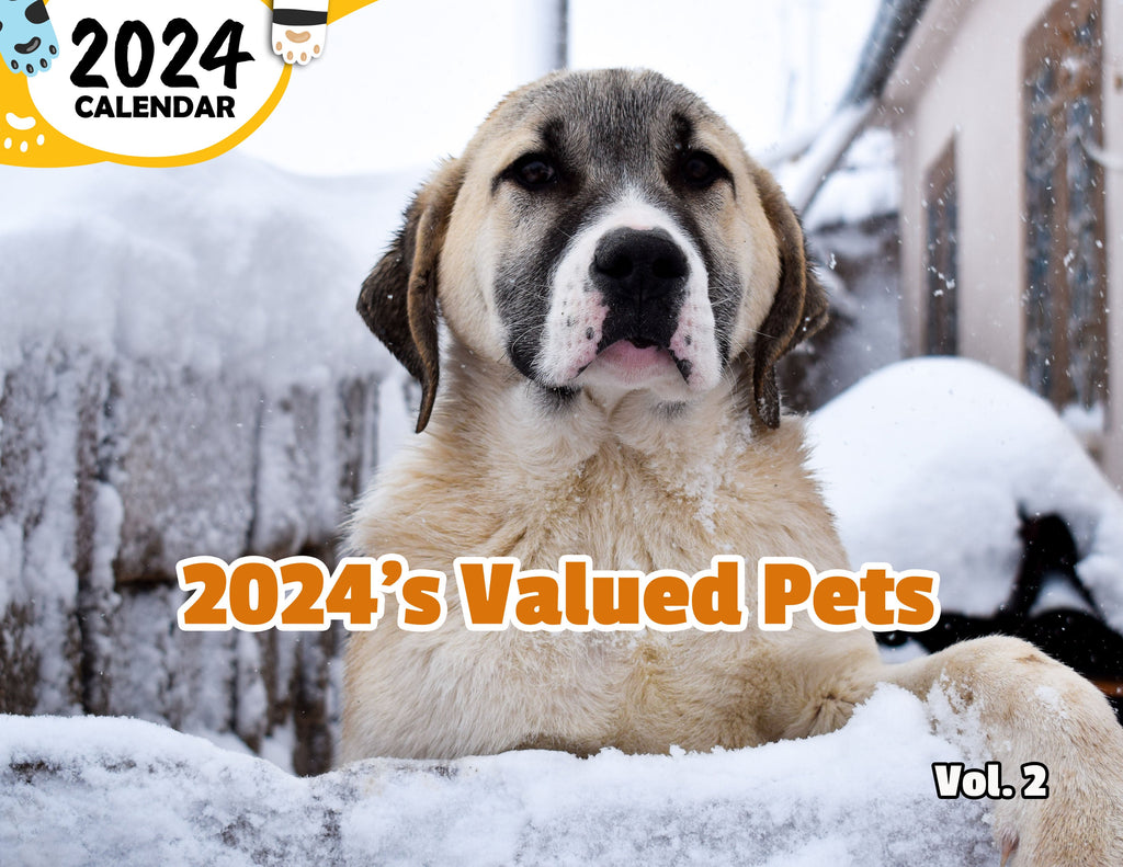 2024's Valued Pets Volume Two: 2024 Wall Calendar (Published)