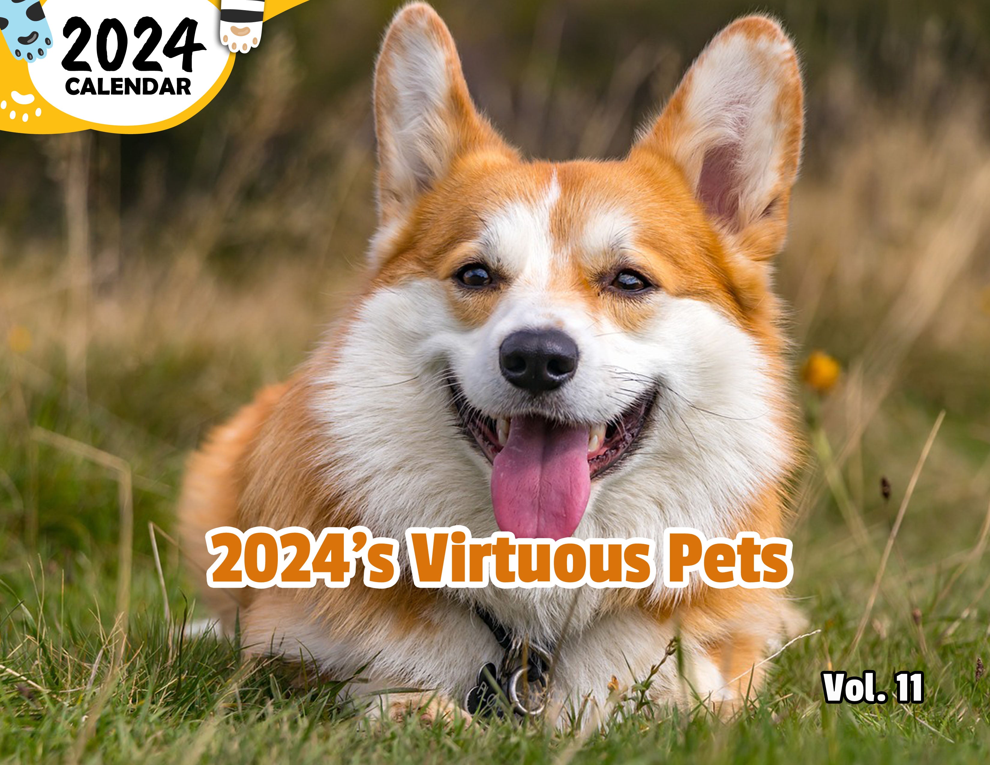 2024's Virtuous Pets Volume Eleven: 2024 Wall Calendar (Published)