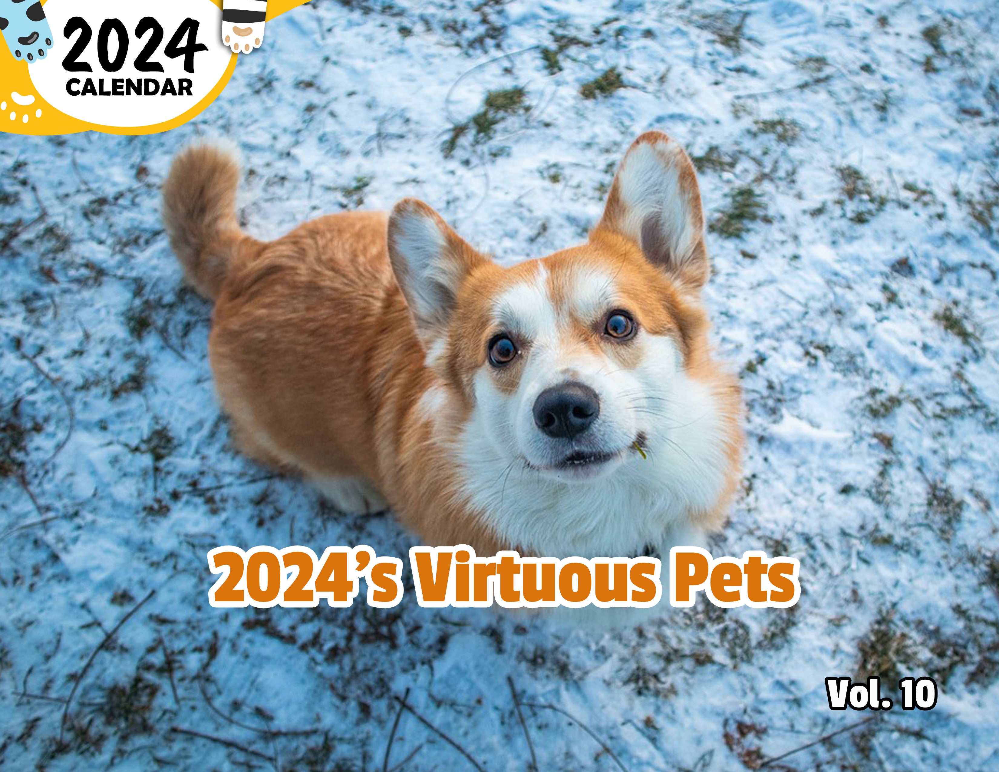2024's Virtuous Pets Volume Ten: 2024 Wall Calendar (Published)