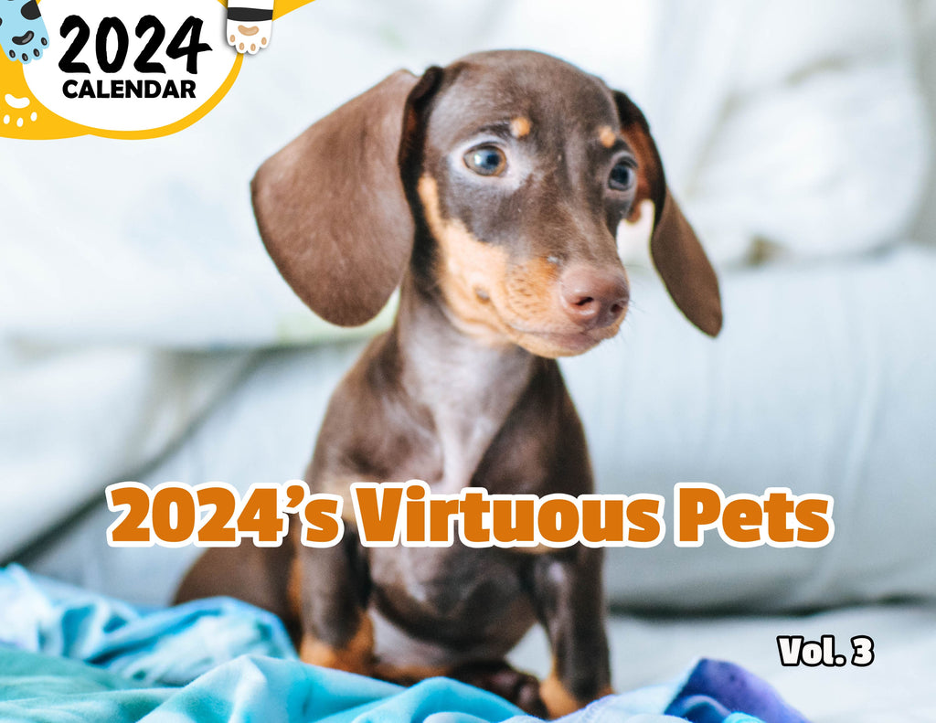2024's Virtuous Pets Volume Three: 2024 Wall Calendar (Published)