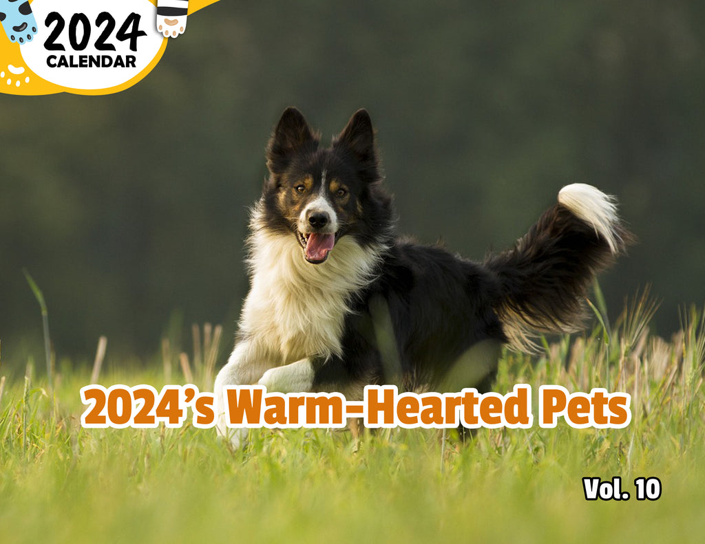 2024's Warm-Hearted Pets Volume Ten: 2024 Wall Calendar (Published)