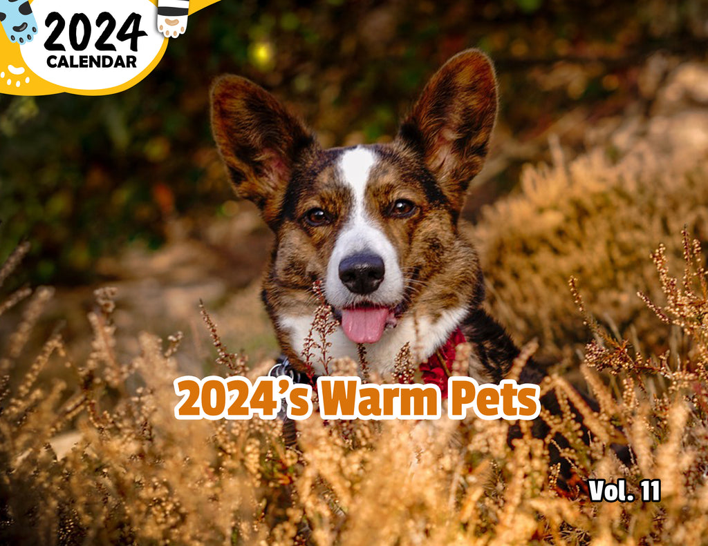 2024's Warm Pets Volume Eleven: 2024 Wall Calendar (Published)