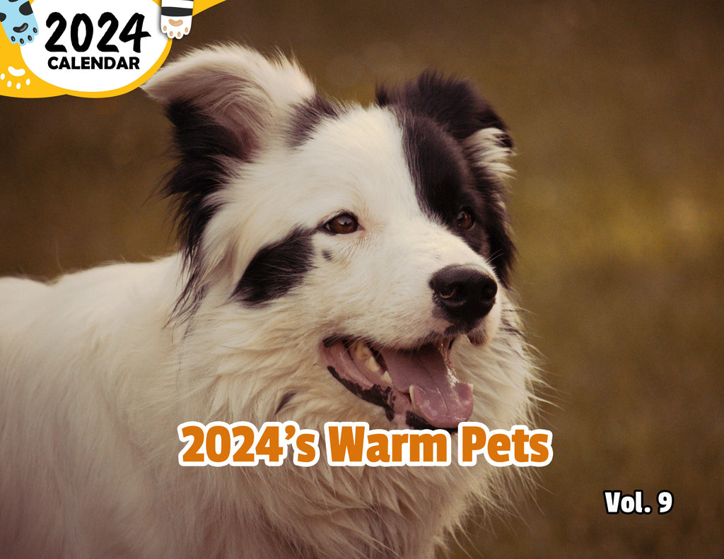 2024's Warm Pets Volume Nine: 2024 Wall Calendar (Published)