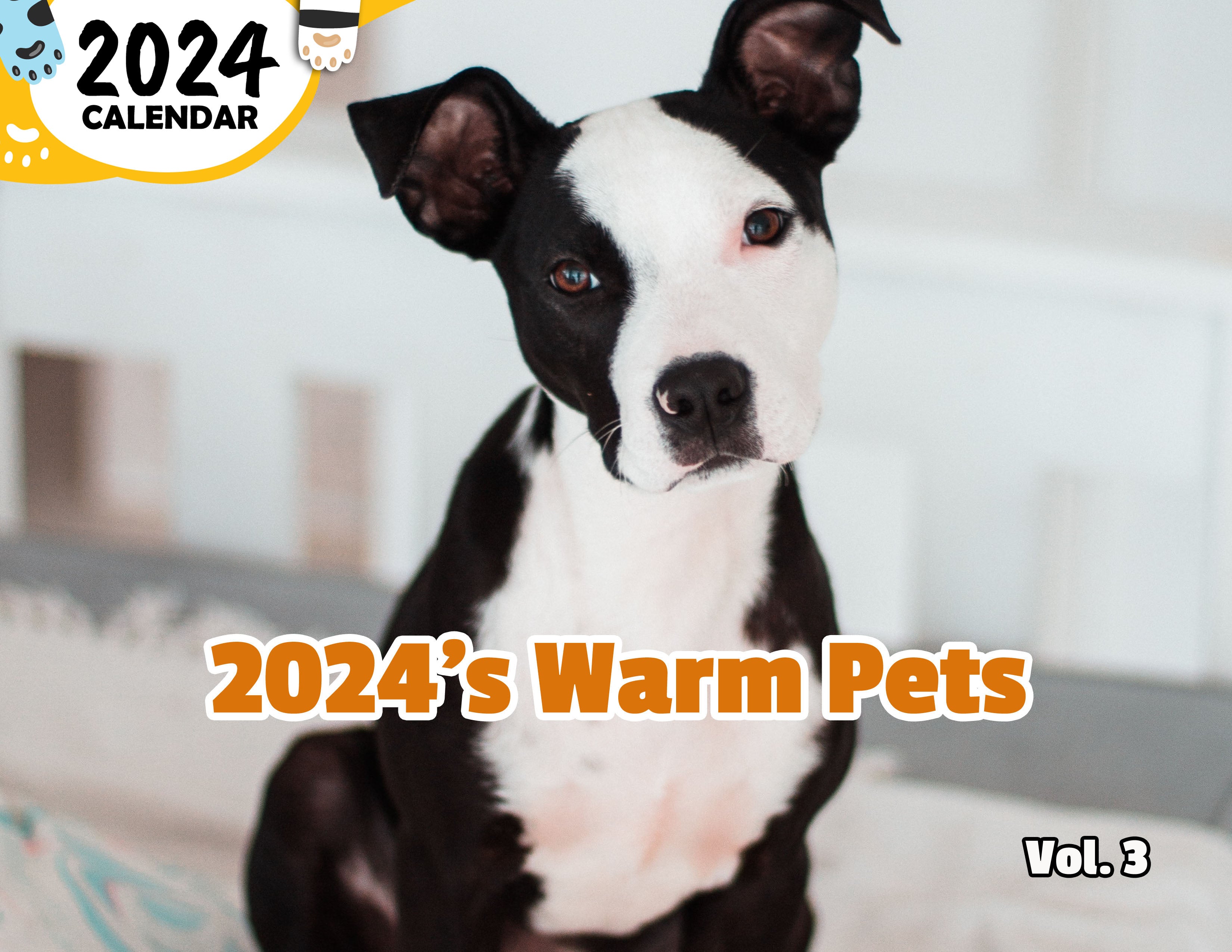 2024's Warm Pets Volume Three: 2024 Wall Calendar (Published)