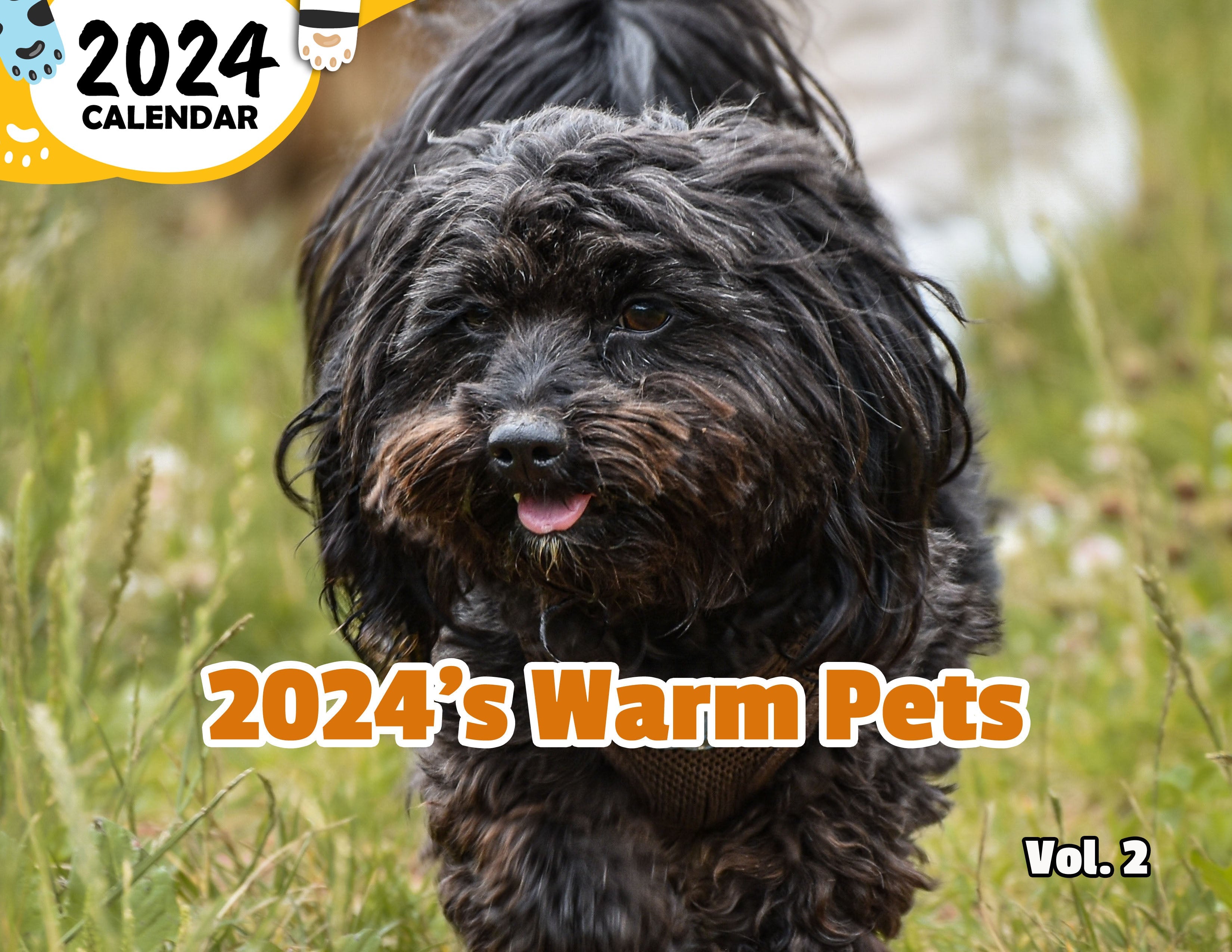 2024's Warm Pets Volume Two: 2024 Wall Calendar (Published)