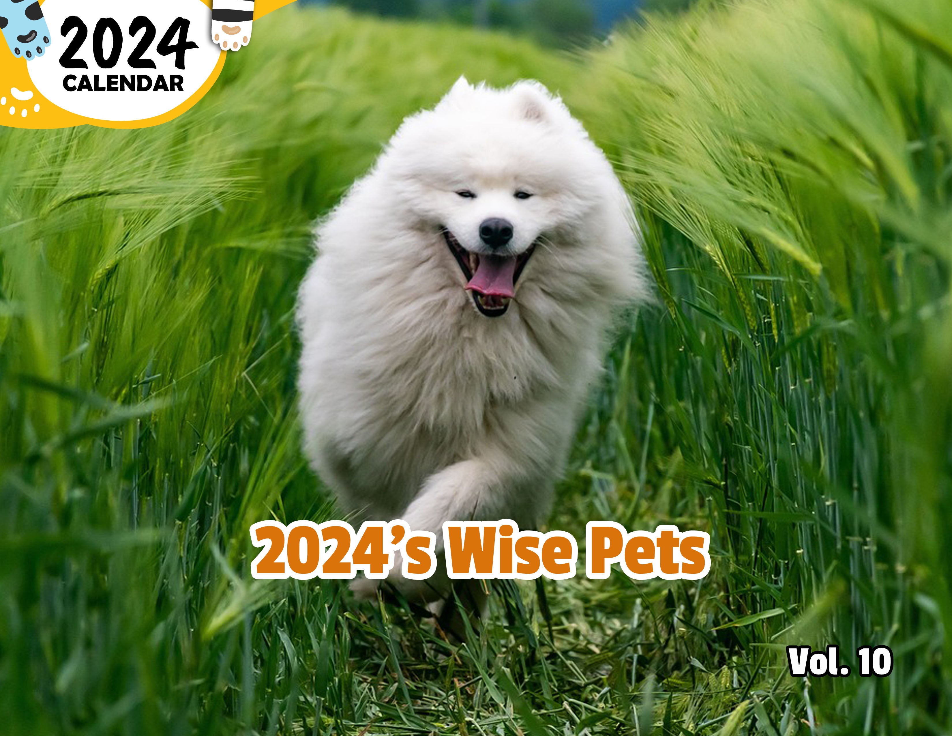2024's Wise Pets Volume Ten: 2024 Wall Calendar (Published)