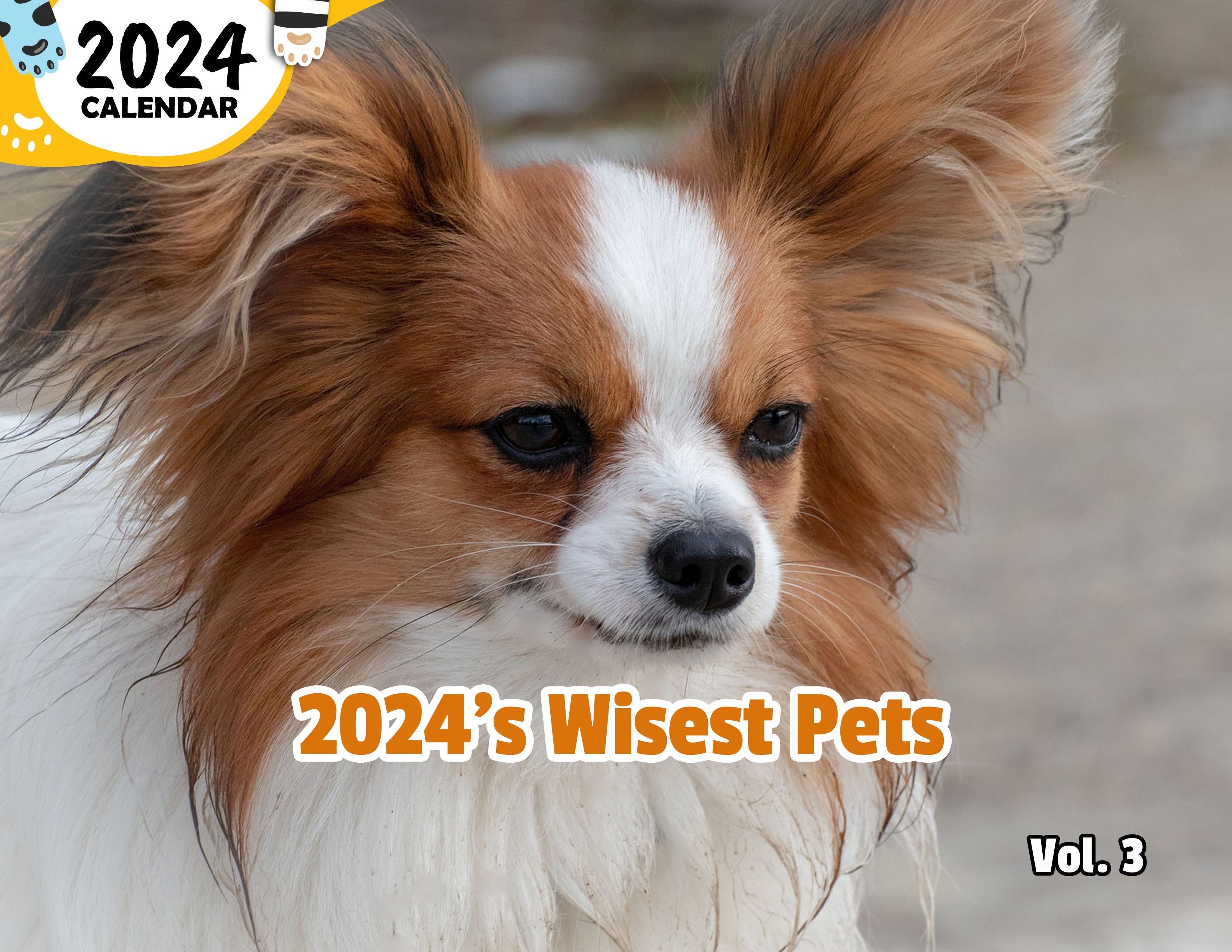 2024's Wisest Pets Volume Three: 2024 Wall Calendar (Published)