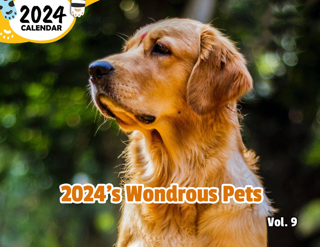 2024's Wondrous Pets Volume Nine: 2024 Wall Calendar (Published)