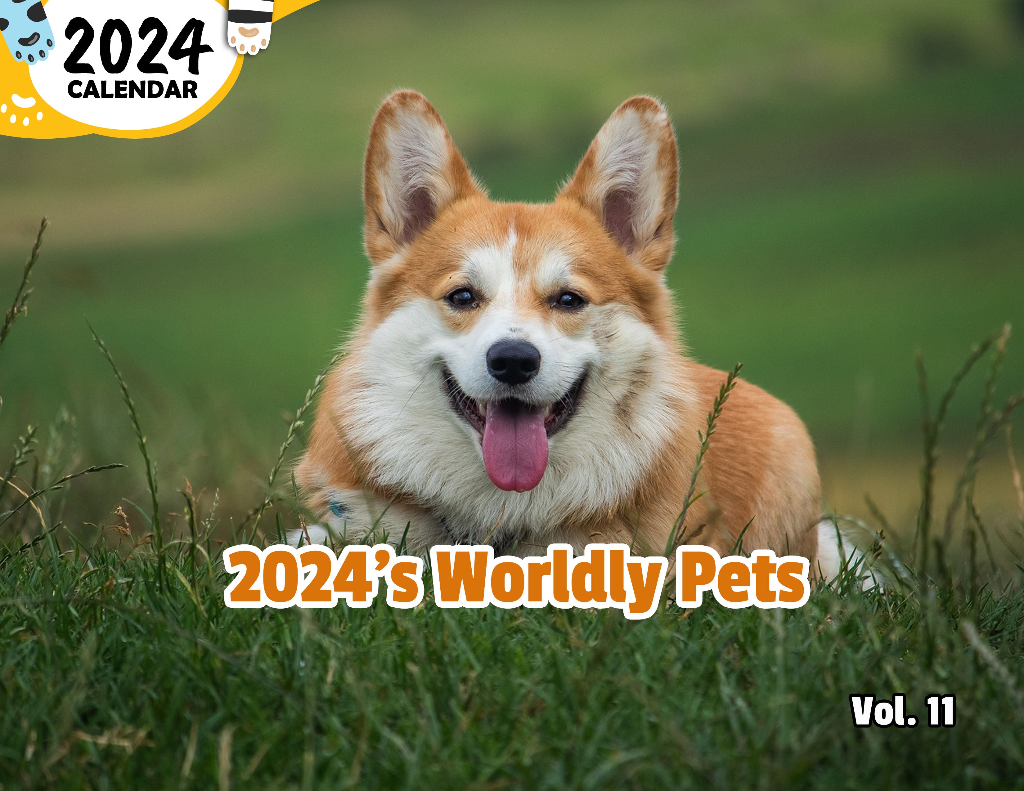 2024's Worldly Pets Volume Eleven: 2024 Wall Calendar (Published)