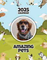 Amazing Pets: 2025 Wall Calendar (Pre-Order)