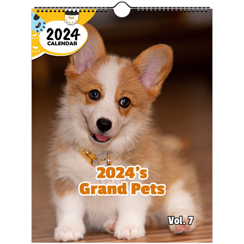 2024's Grand Pets Volume Seven: 2024 Wall Calendar (Published)
