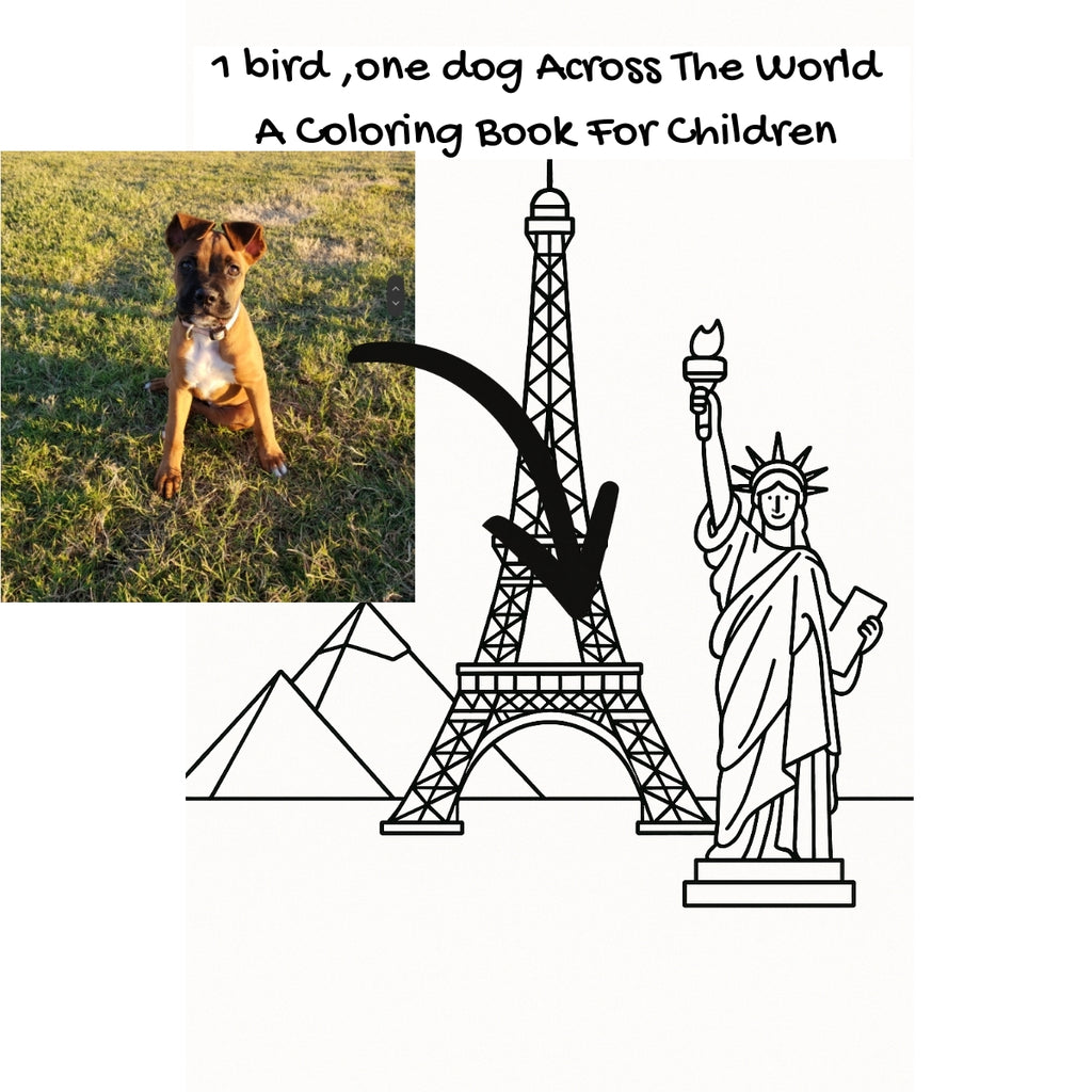 1 bird  ,one dog Across The World: A Coloring Book For Children