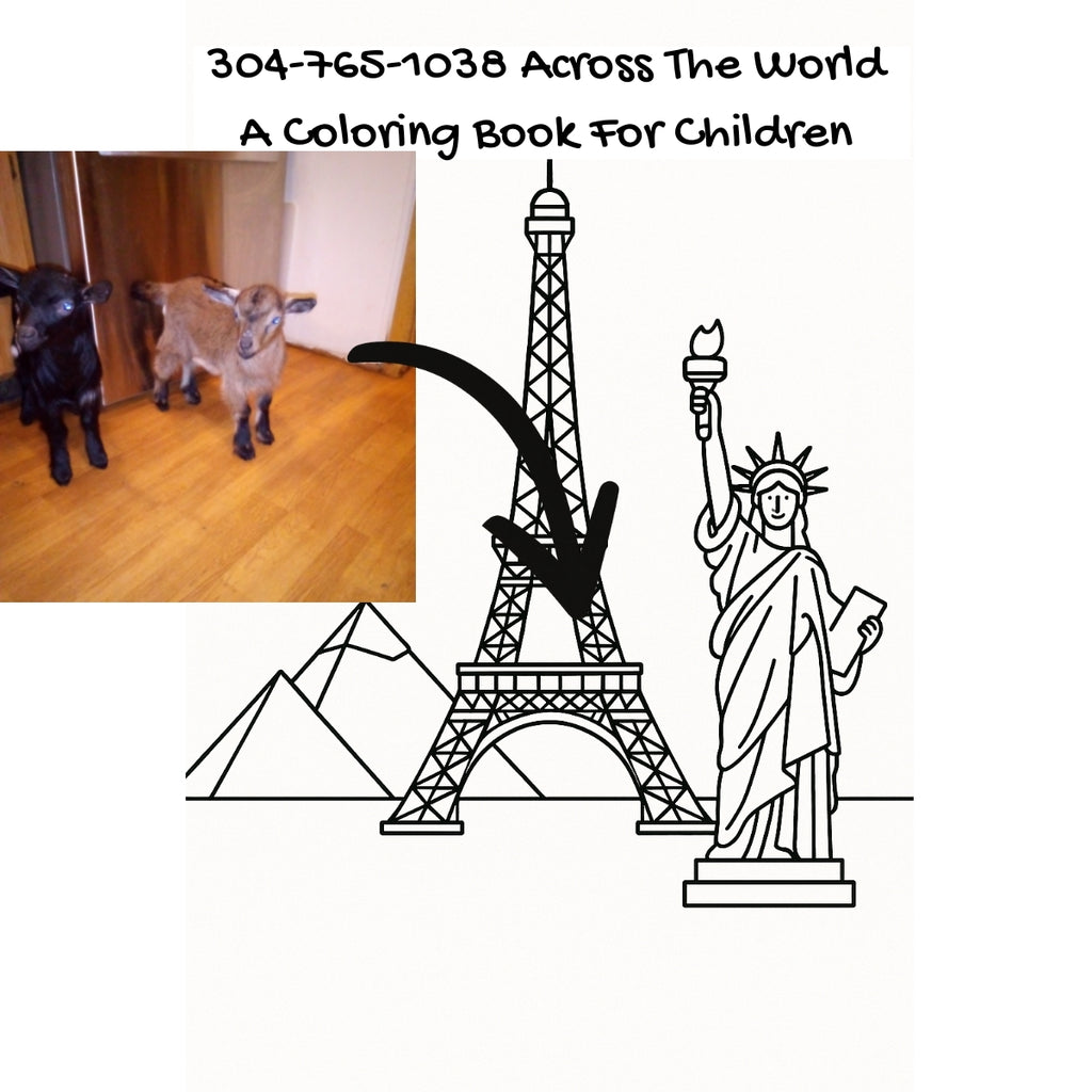 304-765-1038 Across The World: A Coloring Book For Children