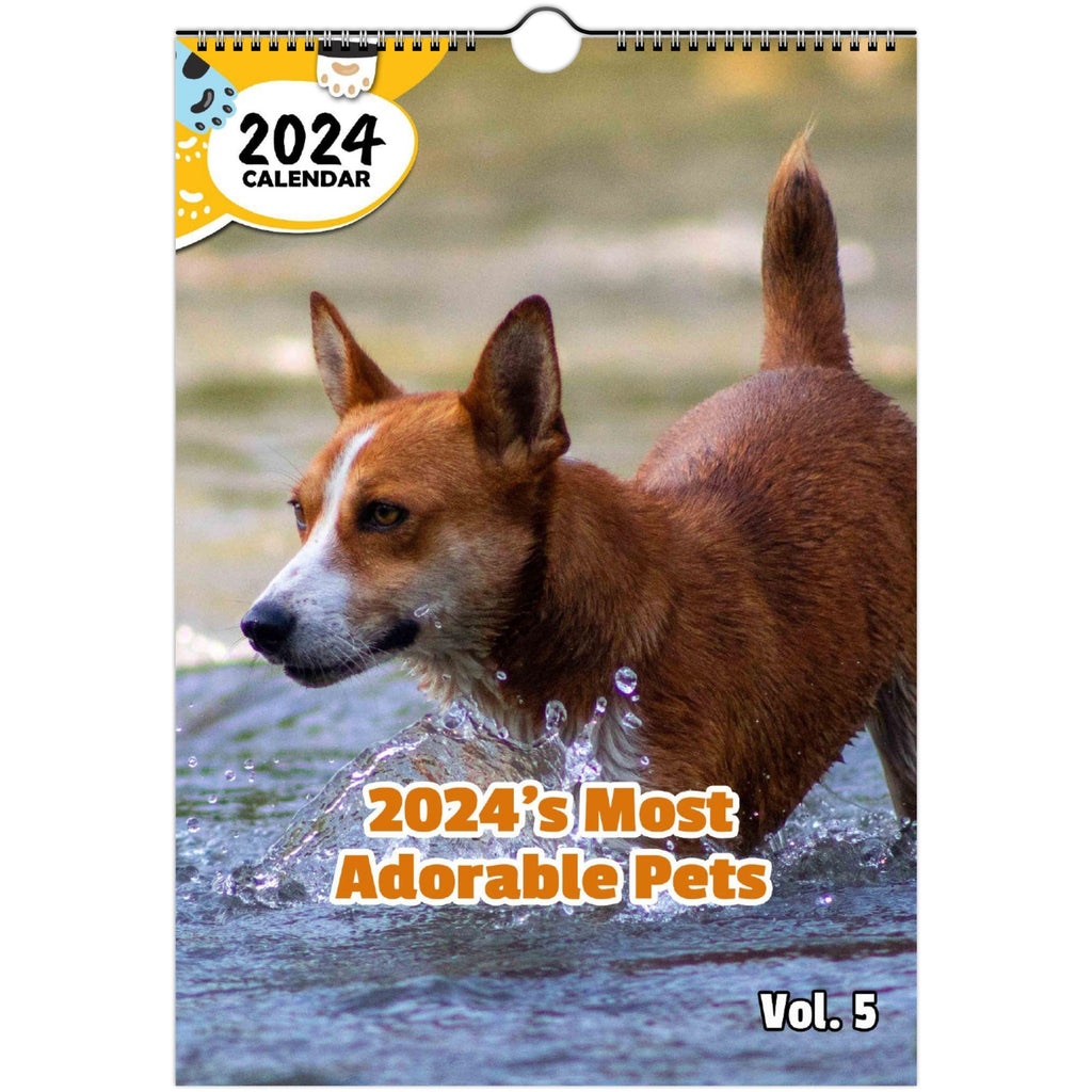 2024's Most Adorable Pets Volume Five: 2024 Wall Calendar (Published)
