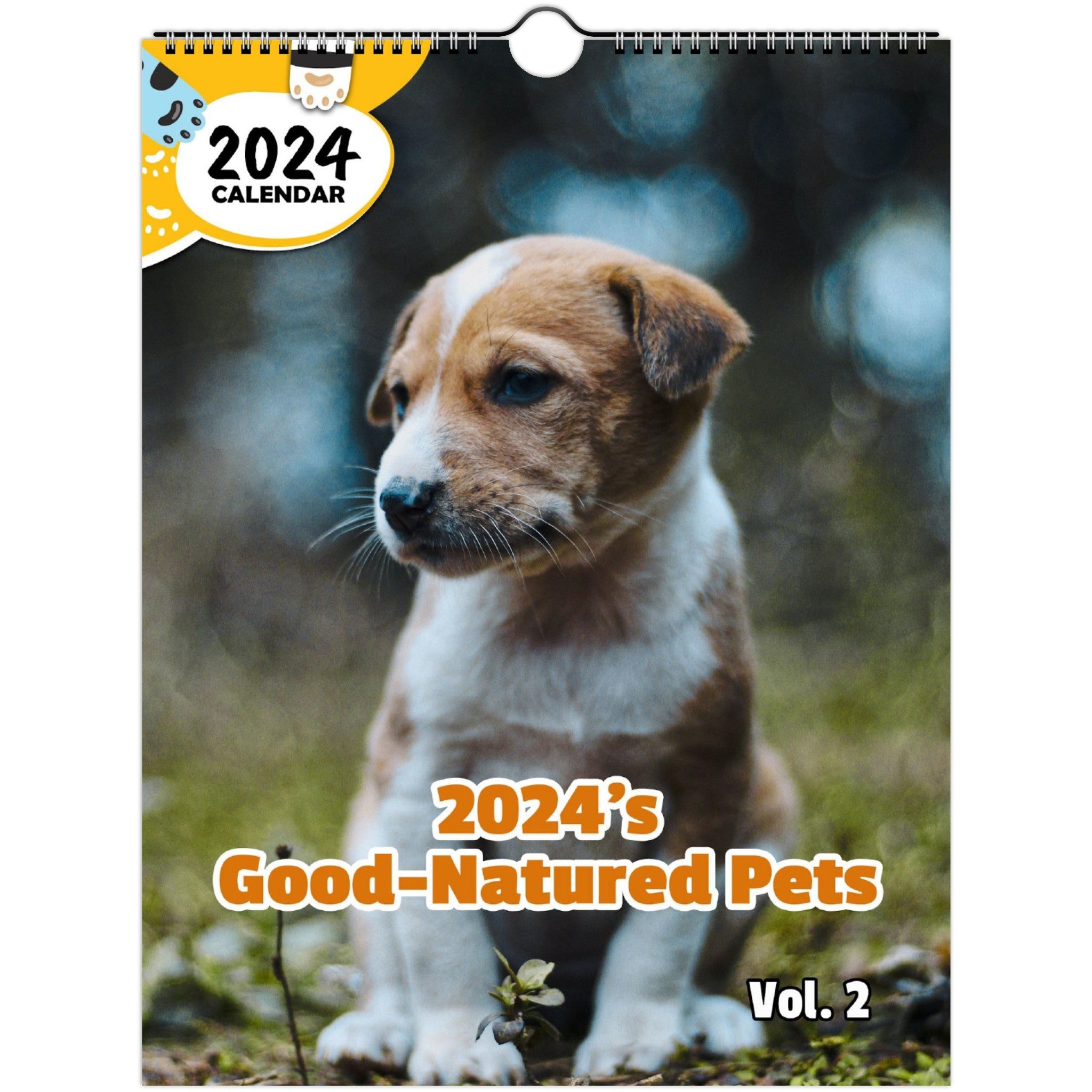 2024's Good-Natured Pets Volume Two: 2024 Wall Calendar (Published)